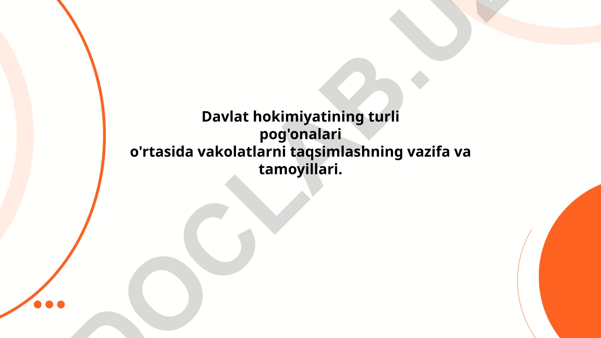 Davlat hokimiyati pog'onalari o'rtasida vakolatlarni taqsimlash