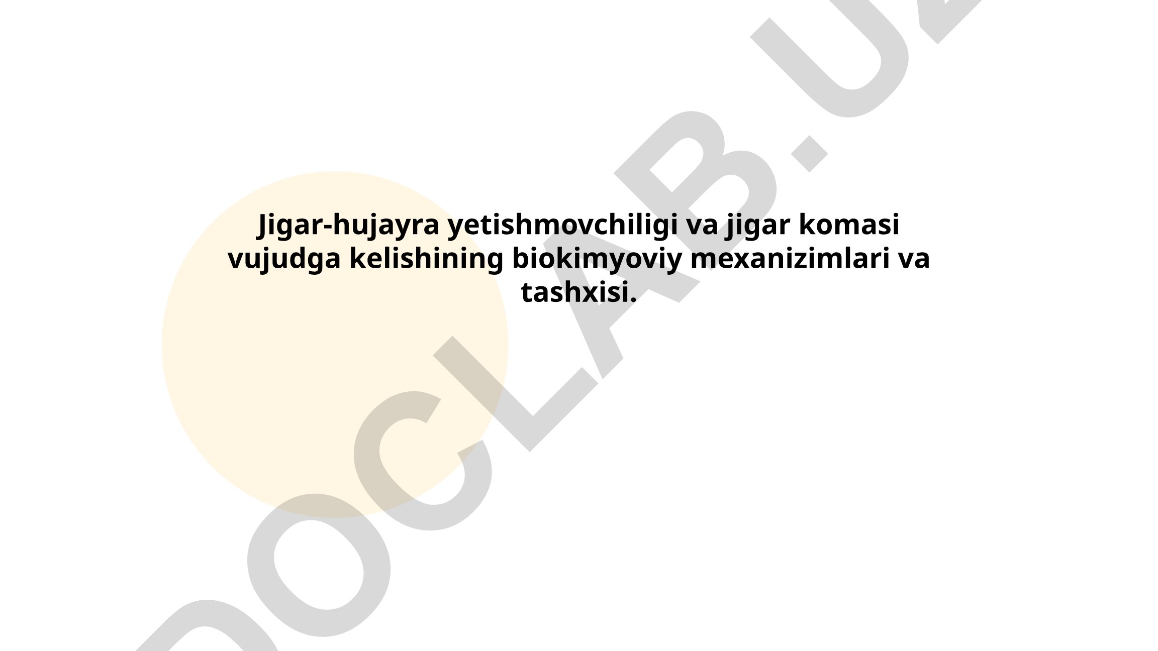 Jigar-hujayra yetishmovchiligi va jigar komasi biokimyoviy mexanizimlari