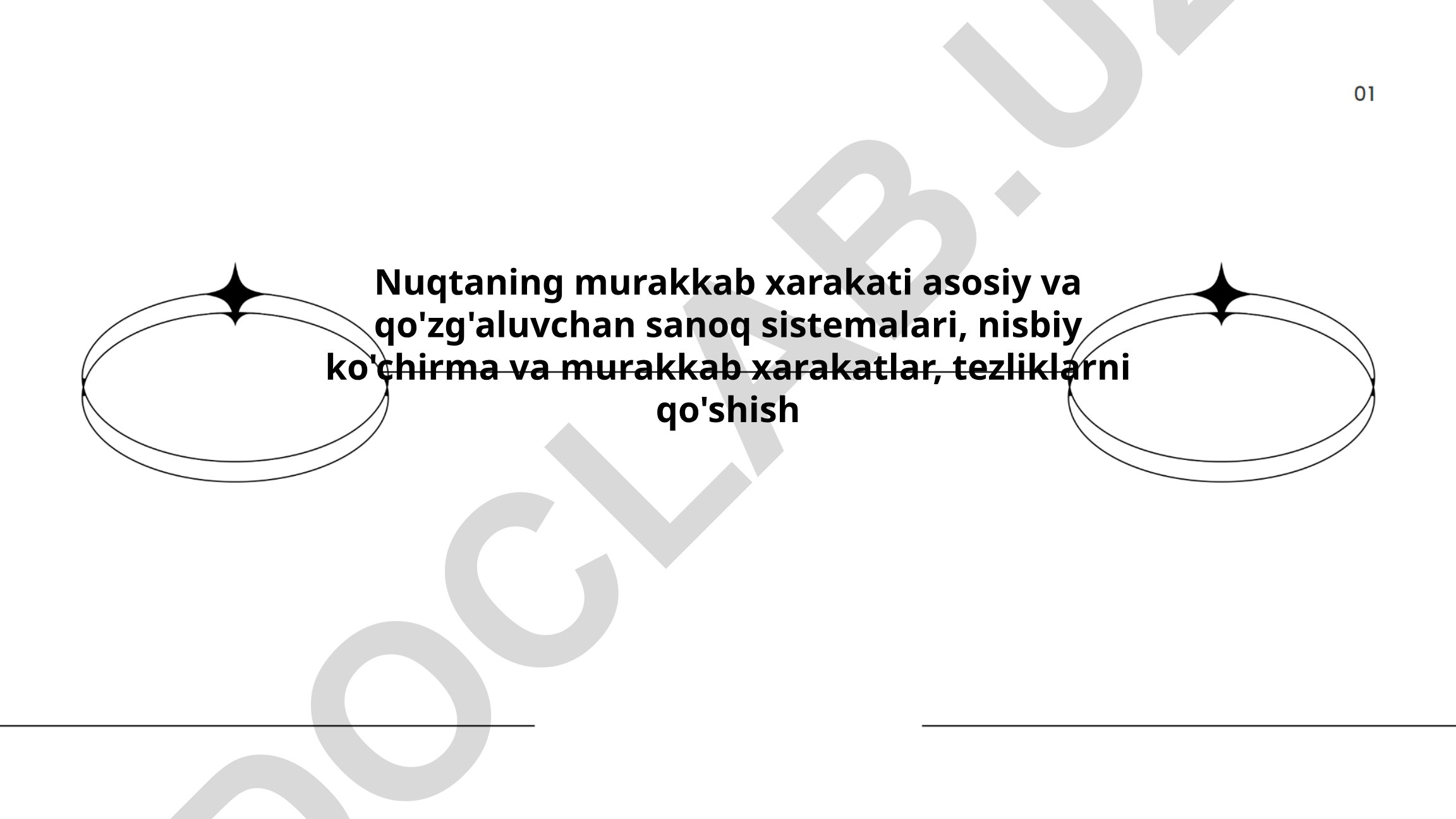 Nuqtaning murakkab harakati va qo'zg'aluvchan sanoq sistemalari