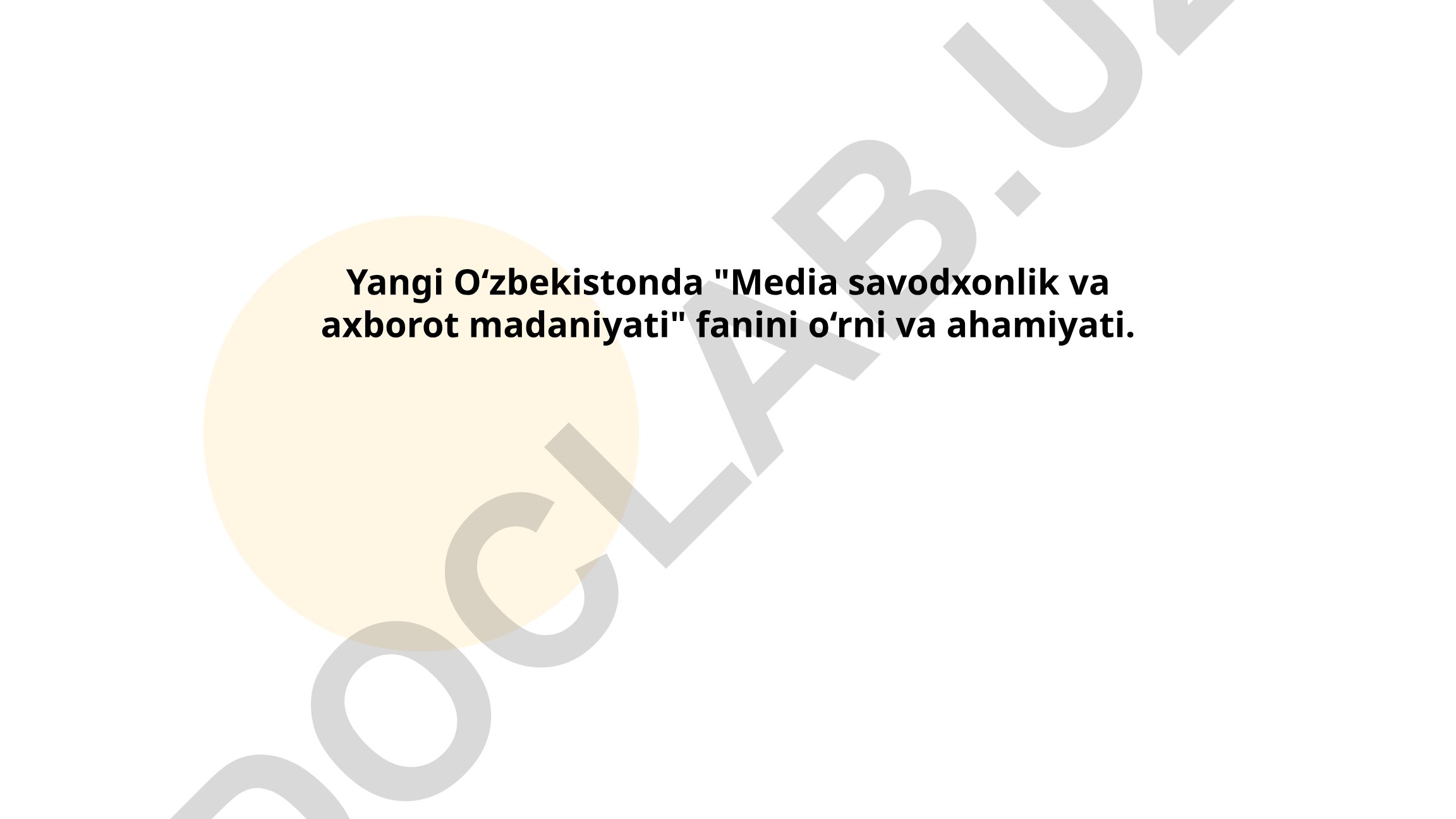 Yangi O‘zbekistonda media savodxonlik va axborot madaniyati