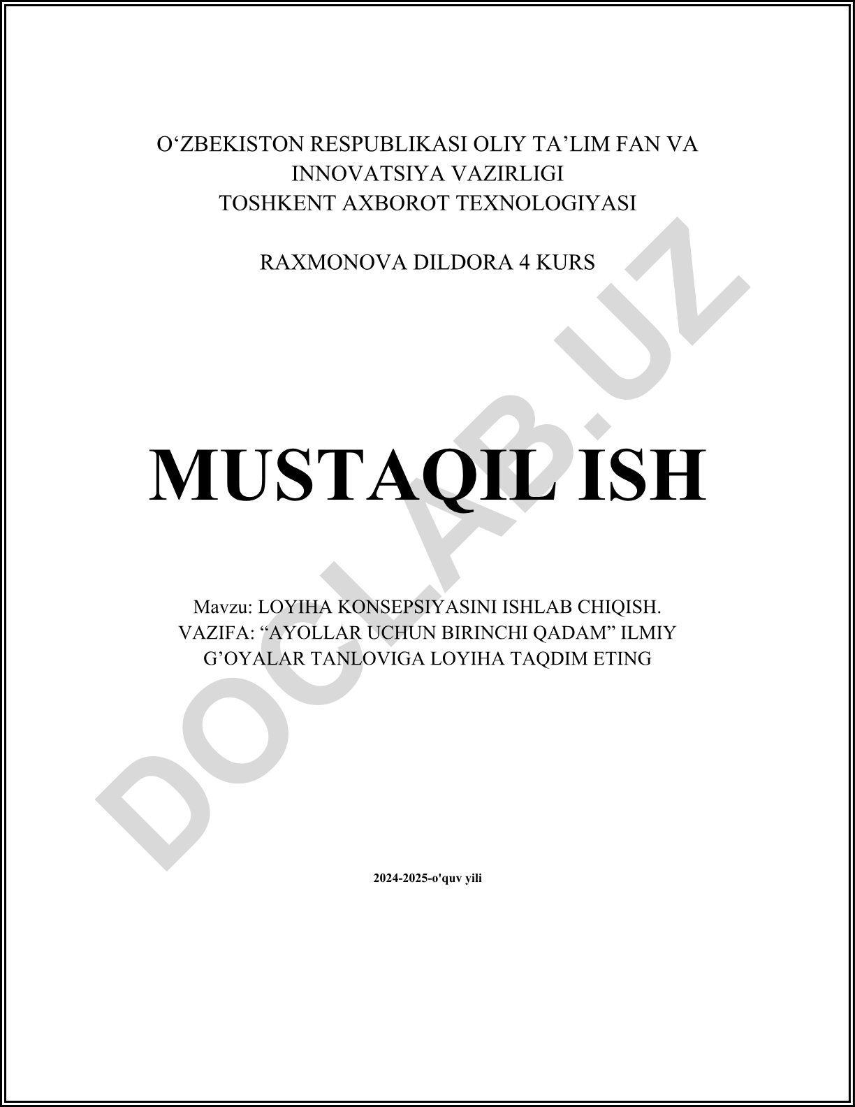 Loyiha konsepsiyasini ishlab chiqish. “Ayollar uchun birinchi qadam” ilmiy g’oyalar tanloviga loyiha