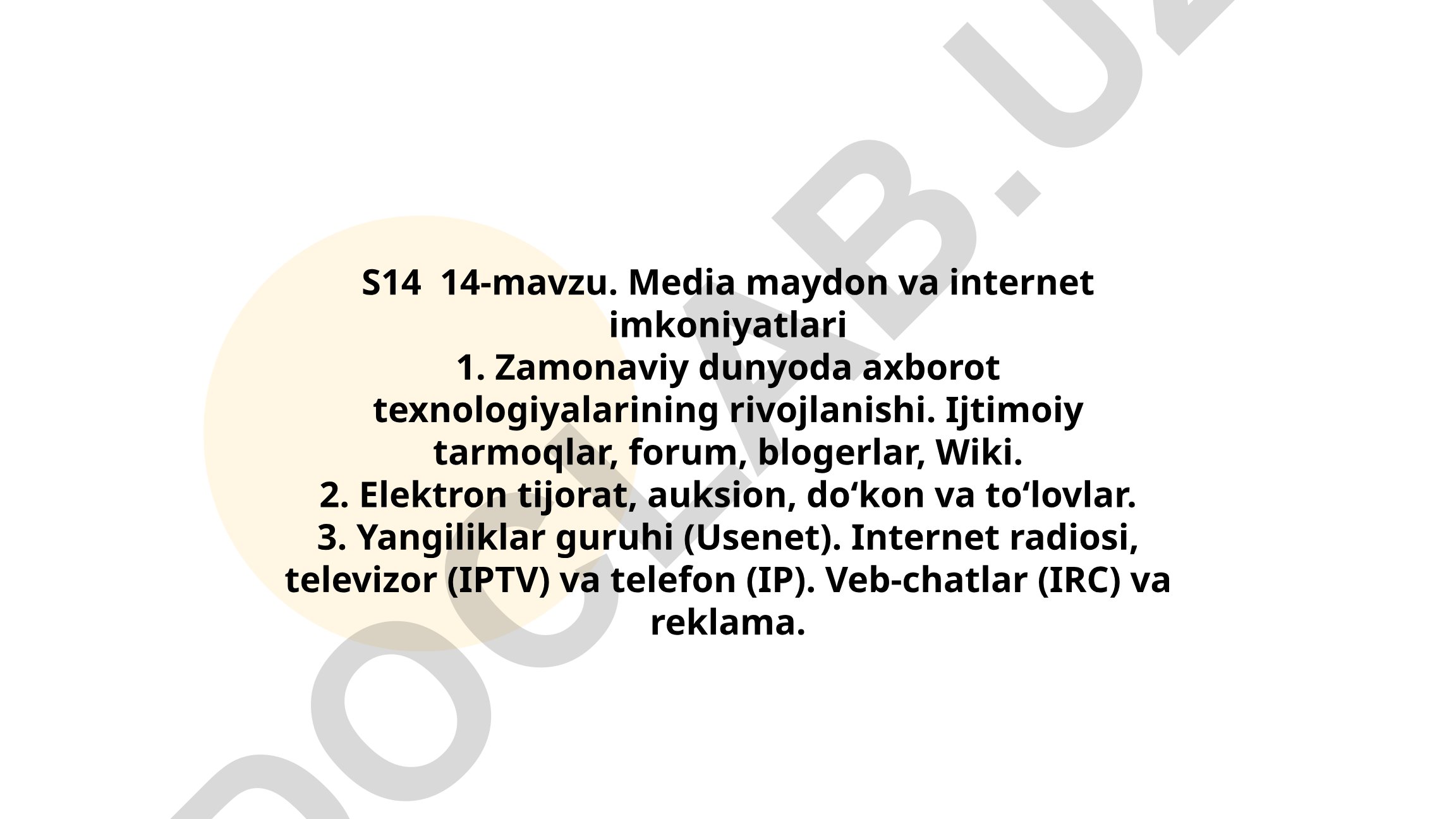 Media maydon va internet imkoniyatlari