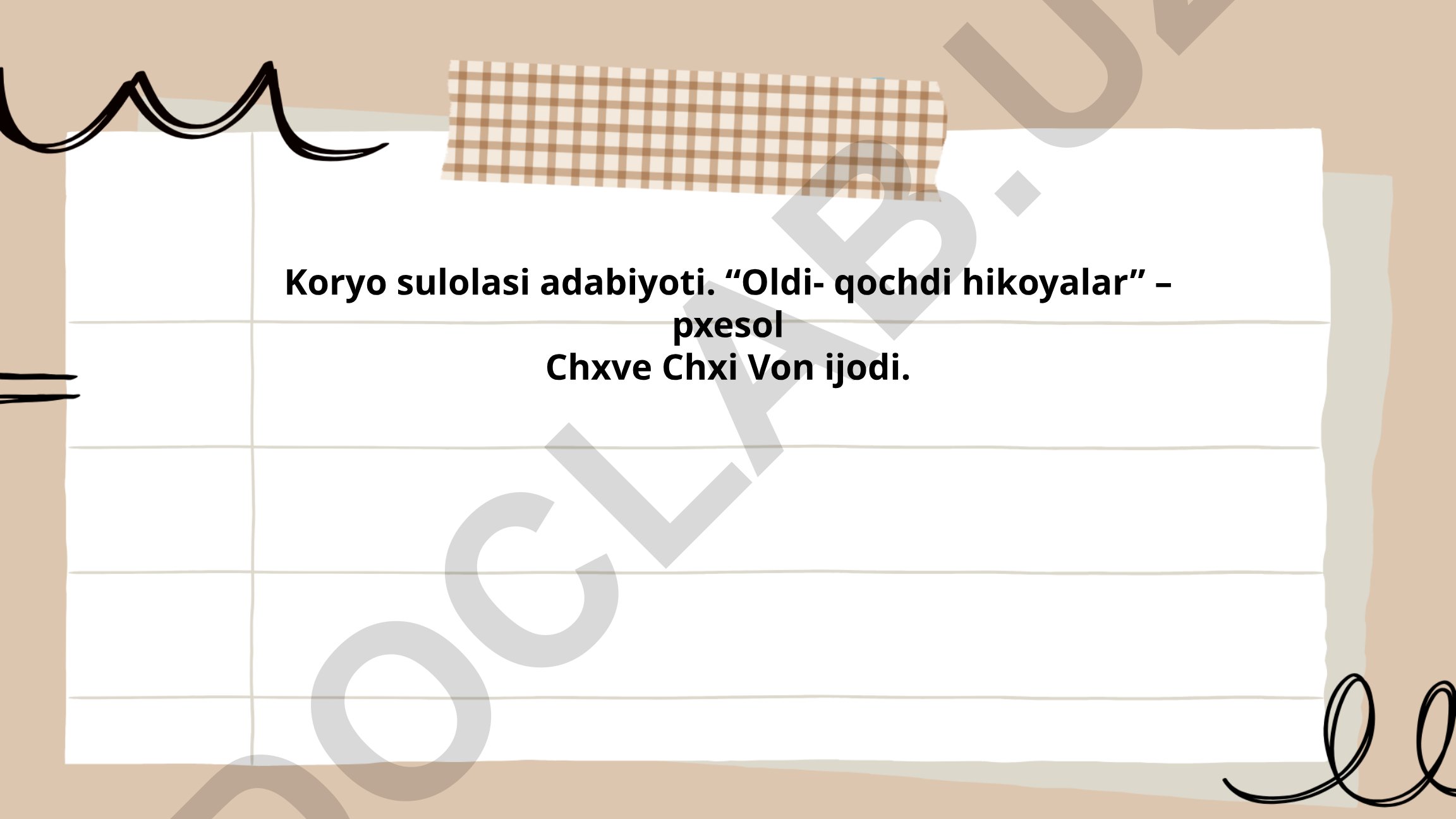 Koryo sulolasi adabiyoti va Chxve Chxi Von ijodi