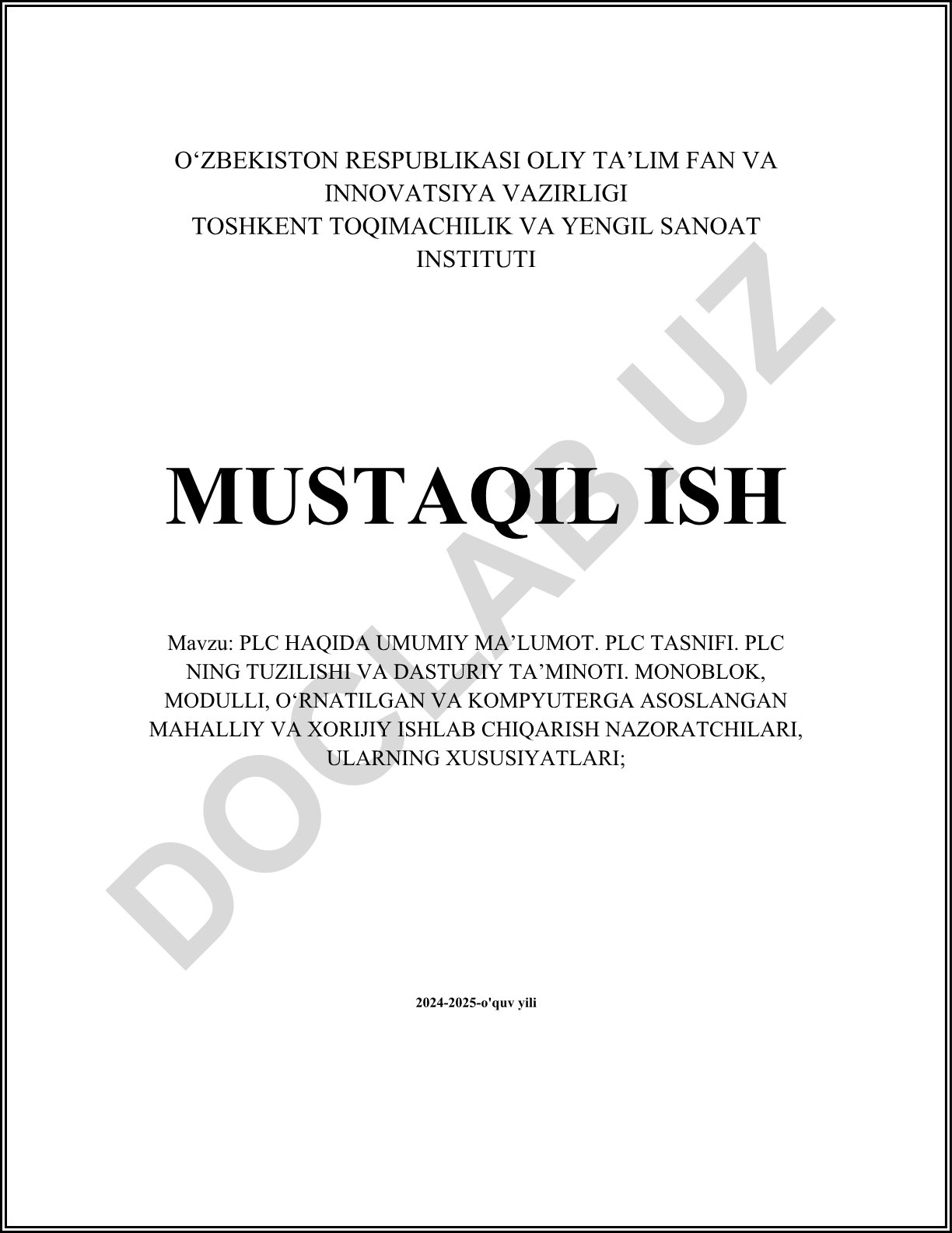 PLC haqida umumiy ma'lumot, tasnifi, tuzilishi va dasturiy ta'minoti