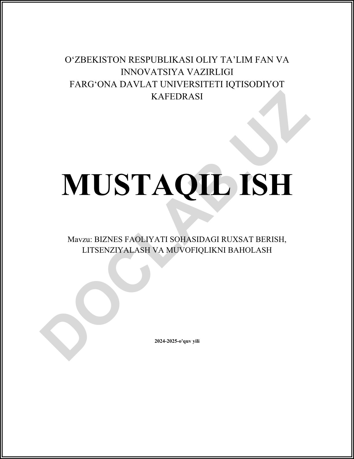 Biznes faoliyati sohasidagi ruxsat berish, litsenziyalash va muvofiqlikni baholash
