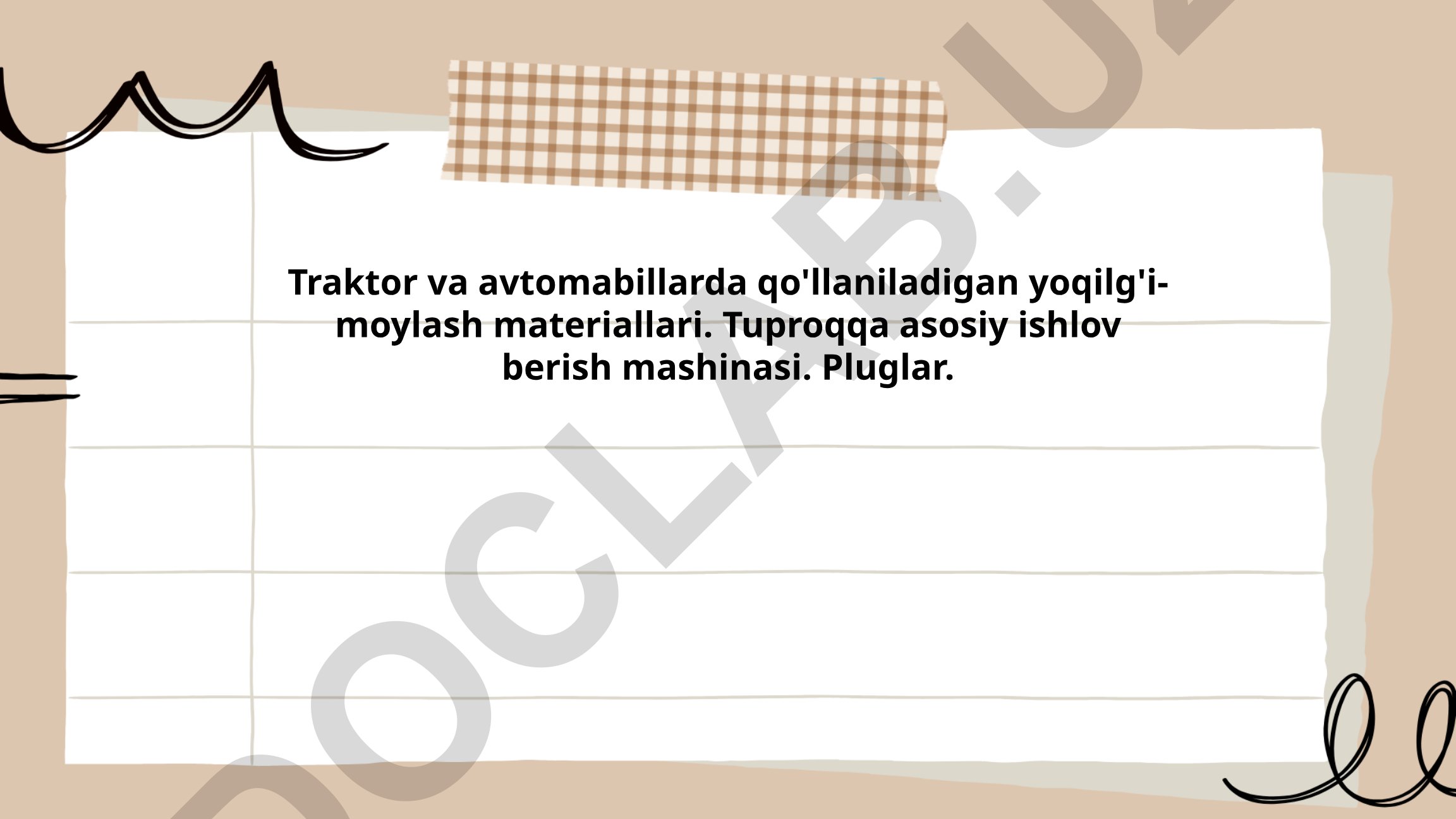 Traktor va avtomobillarda yoqilg'i-moylash materiallari
