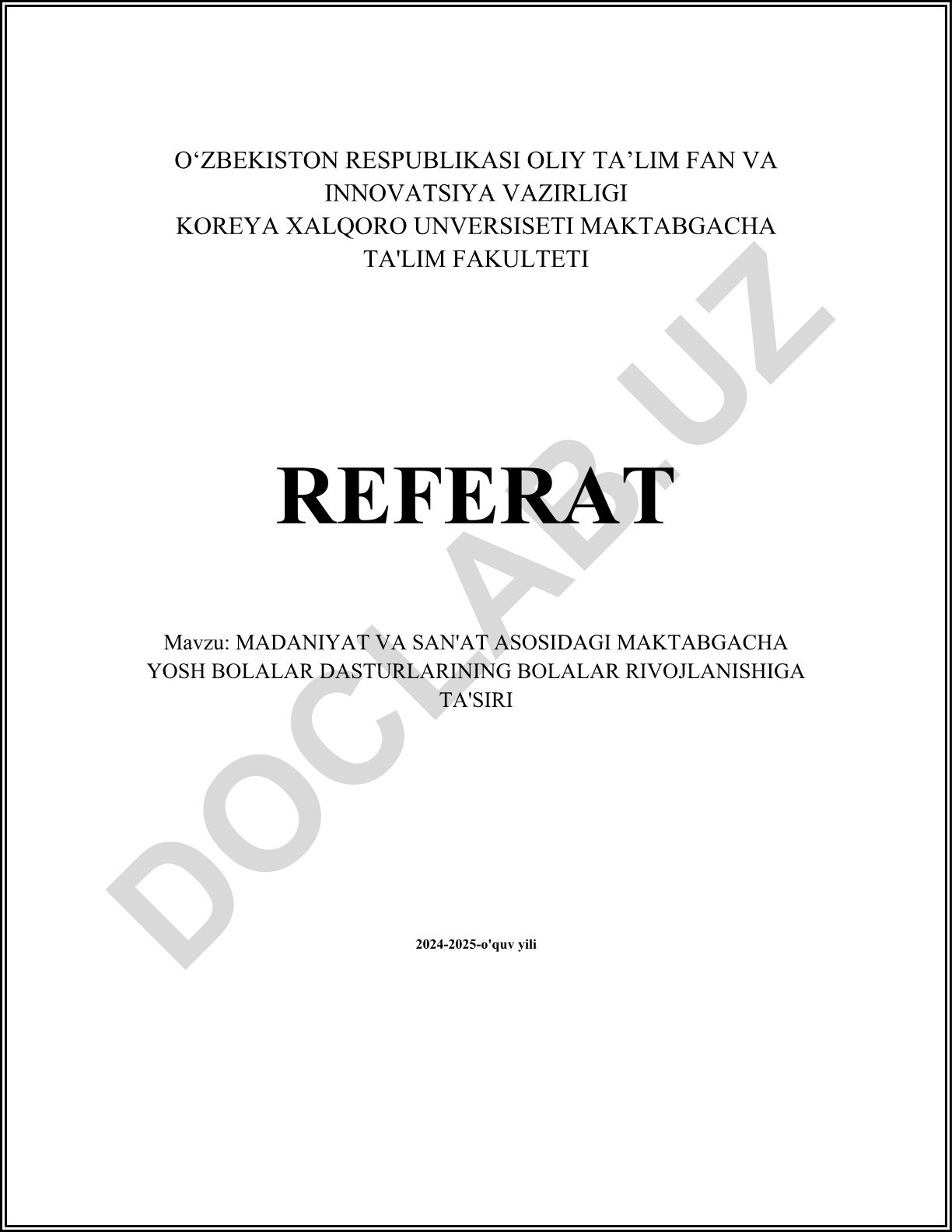 Madaniyat va san'at asosidagi maktabgacha yosh bolalar dasturlarining bolalar rivojlanishiga ta'siri