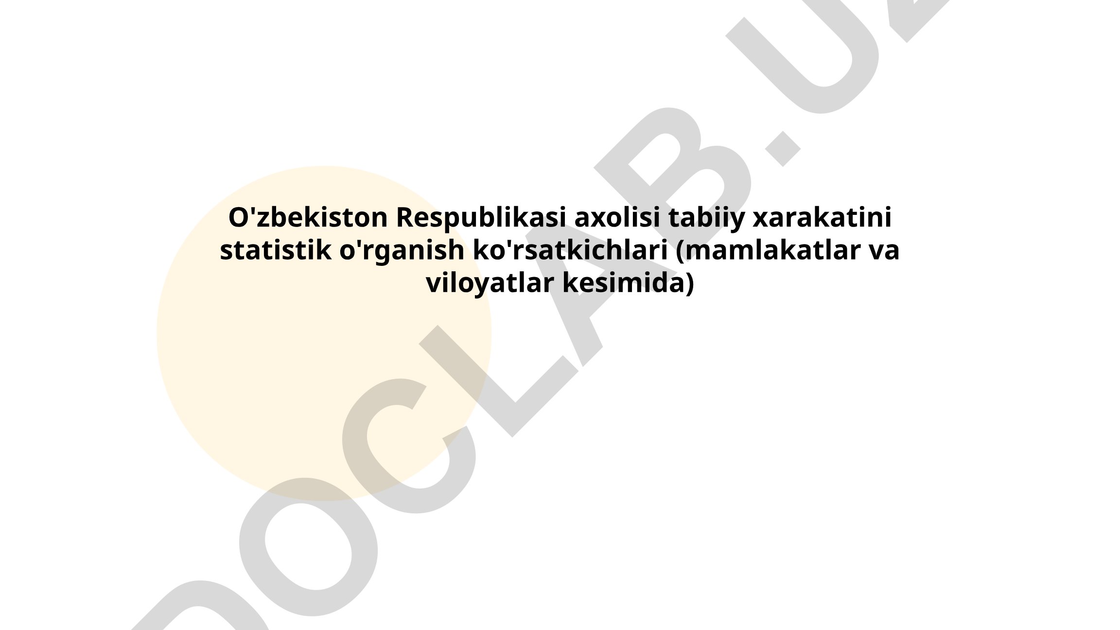O'zbekiston Respublikasi axolisi tabiiy xarakatini statistik o'rganish ko'rsatkichlari