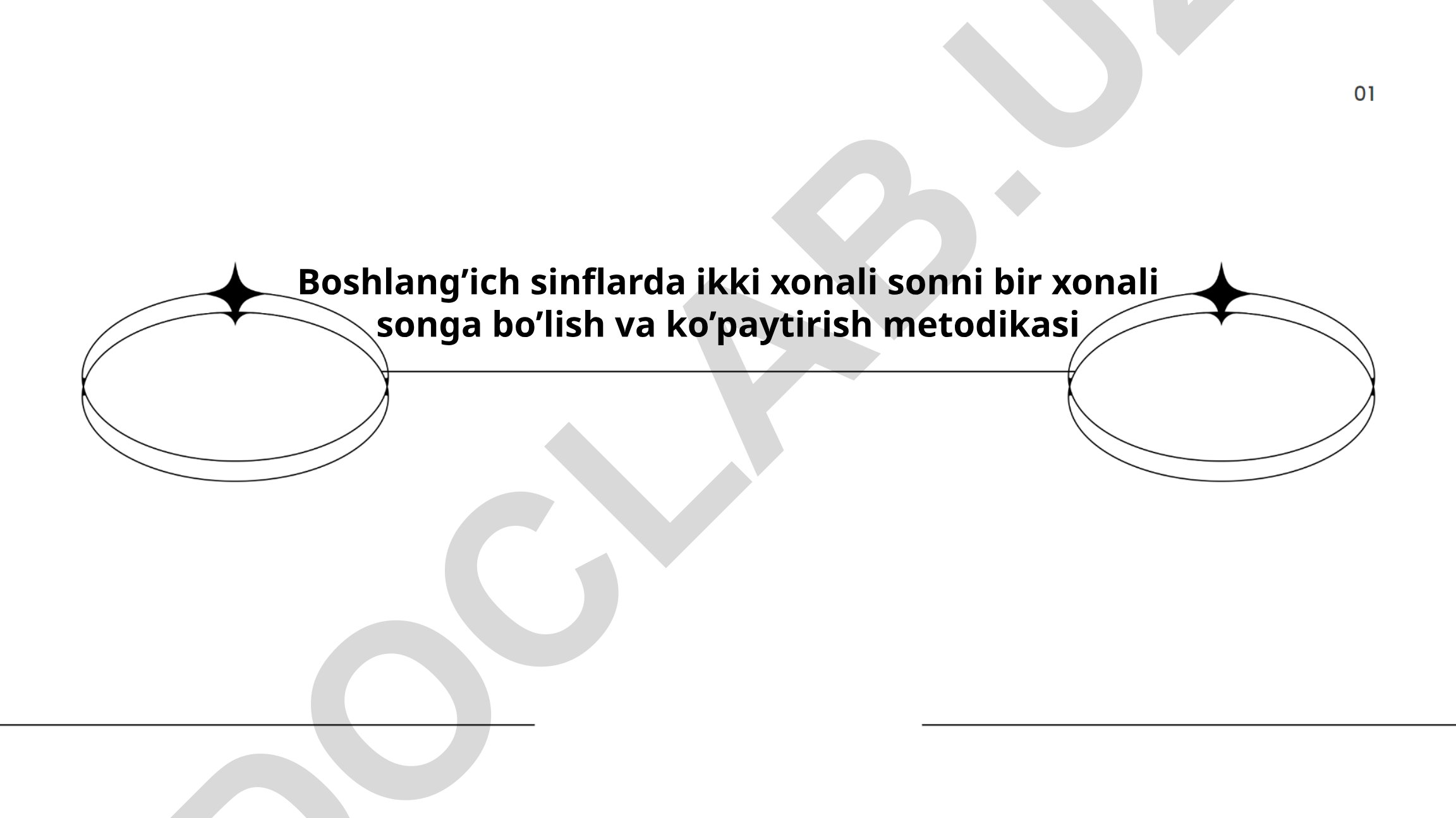 Boshlang'ich sinflarda ikki xonali sonni bir xonali songa bo'lish va ko'paytirish metodikasi