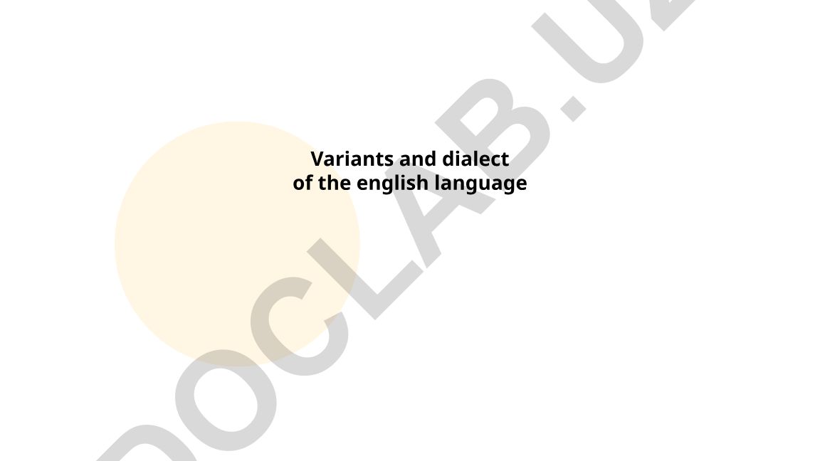 Variants and Dialects of the English Language