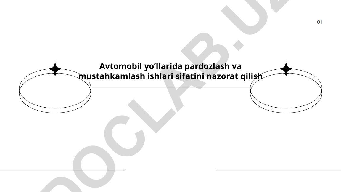 Avtomobil yo’llarida pardozlash va mustahkamlash ishlari sifatini nazorat qilish