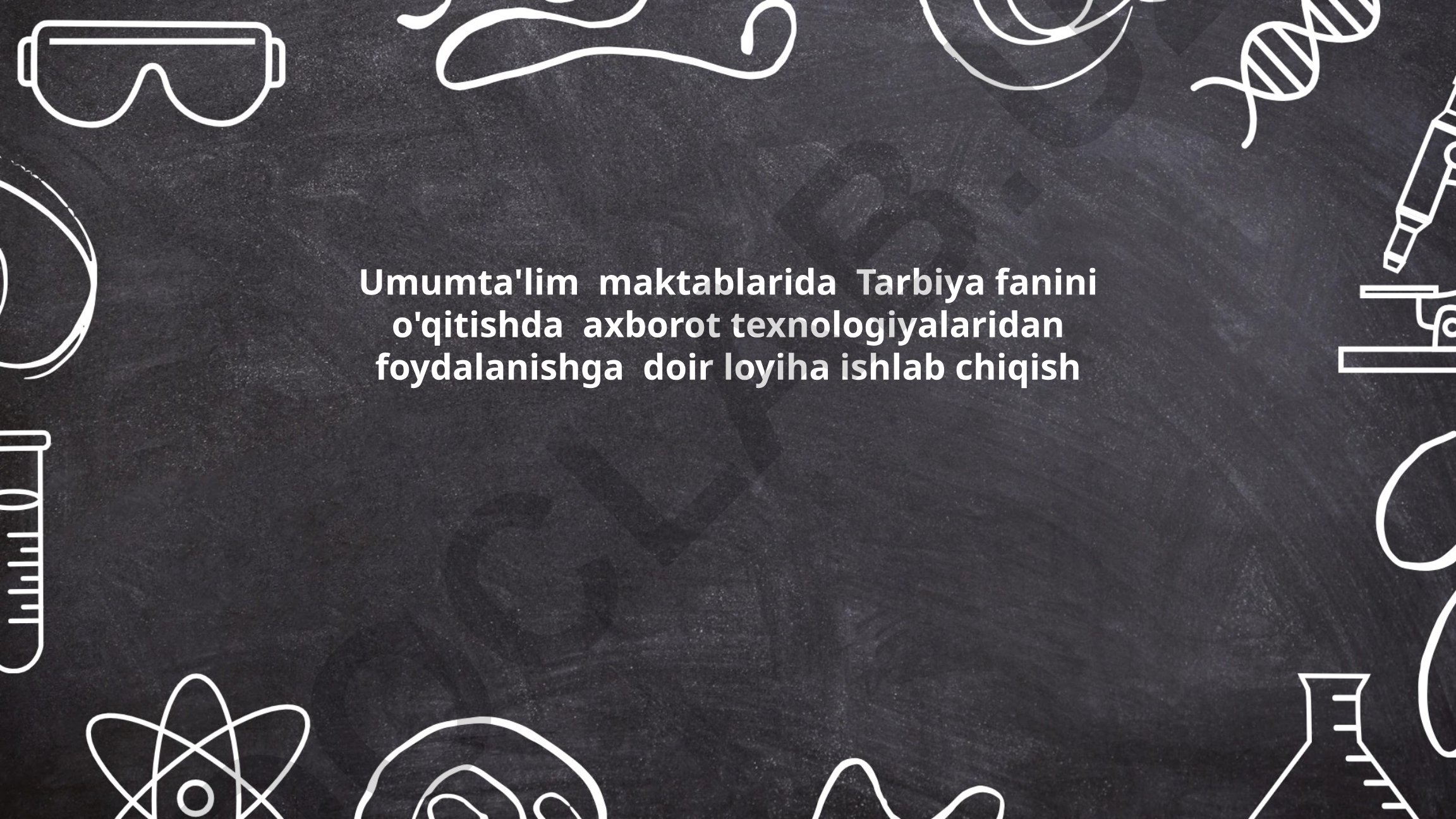 Umumta'lim maktablarida Tarbiya fanini o'qitishda axborot texnologiyalaridan foydalanish