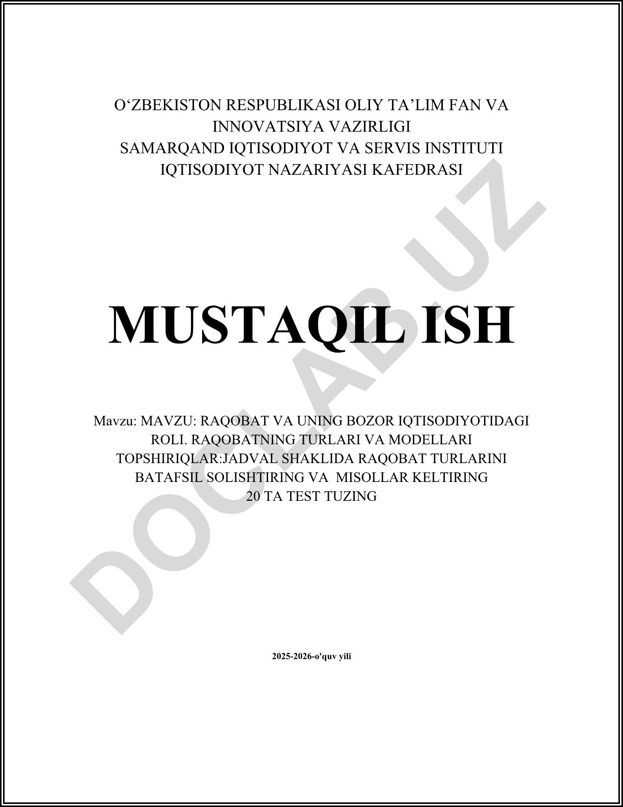 Raqobat va uning bozor iqtisodiyotidagi roli. Raqobatning turlari va modellari