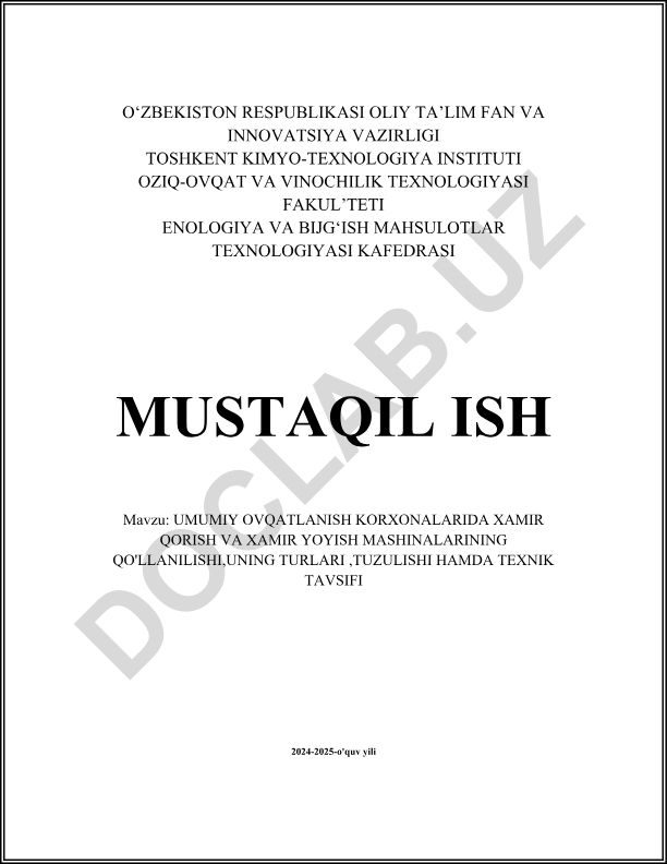 Umumiy ovqatlanish korxonalarida xamir qorish va xamir yoyish mashinalarining qo'llanilishi, turlari, tuzulishi hamda texnik tavsifi