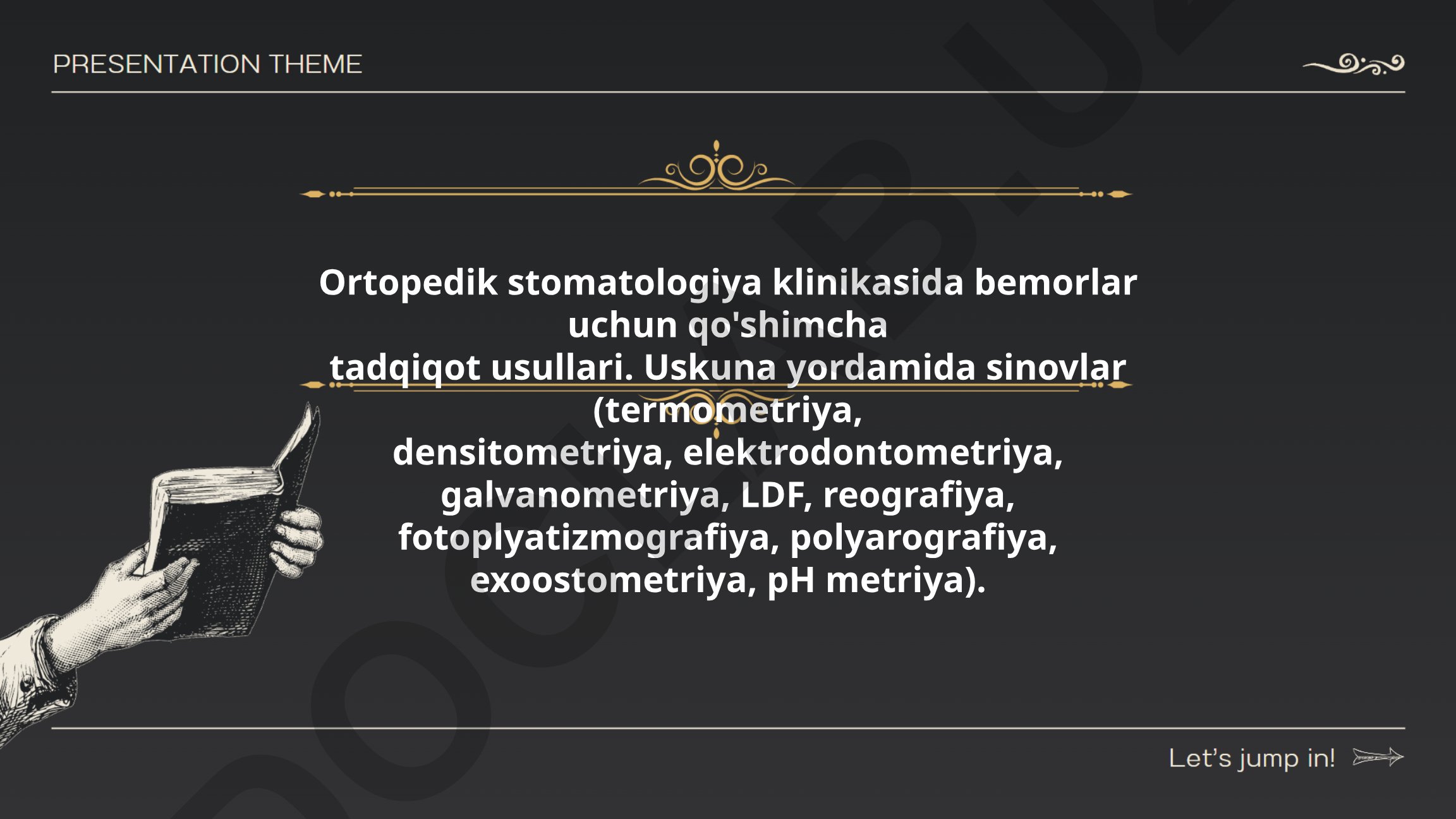 Ortopedik stomatologiyada qo'shimcha tadqiqot usullari