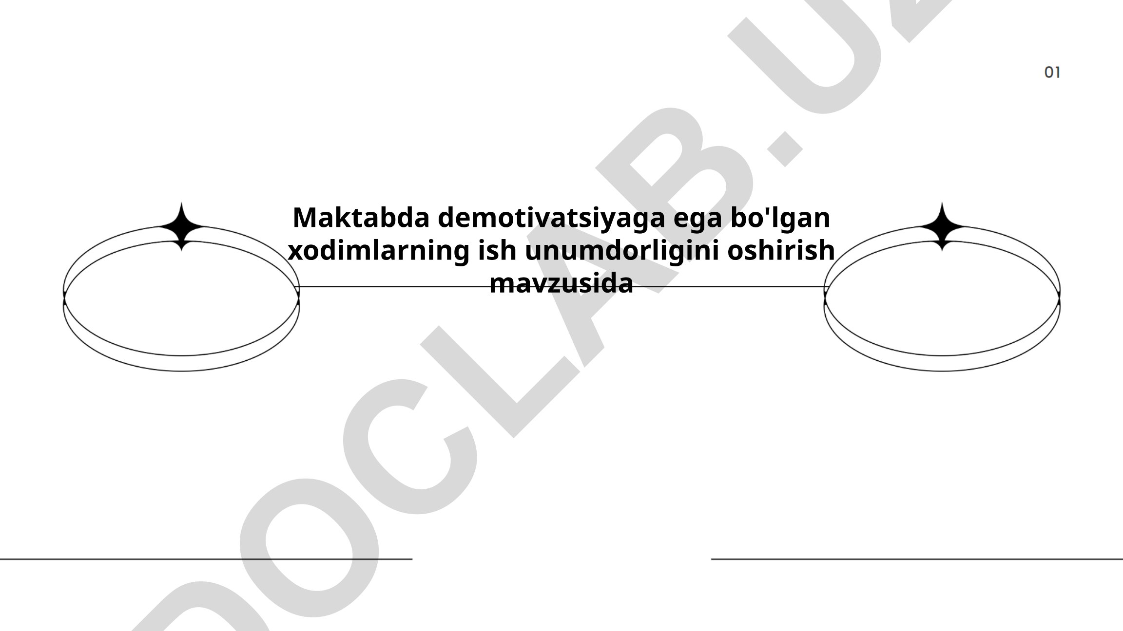Maktabda demotivatsiyaga ega bo'lgan xodimlarning ish unumdorligini oshirish