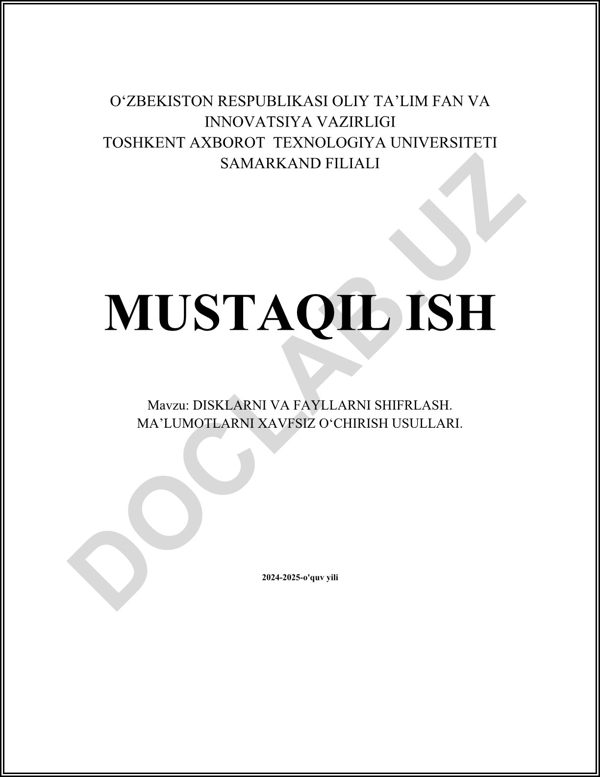 Disklarni va fayllarni shifrlash. Ma'lumotlarni xavfsiz o'chirish usullari