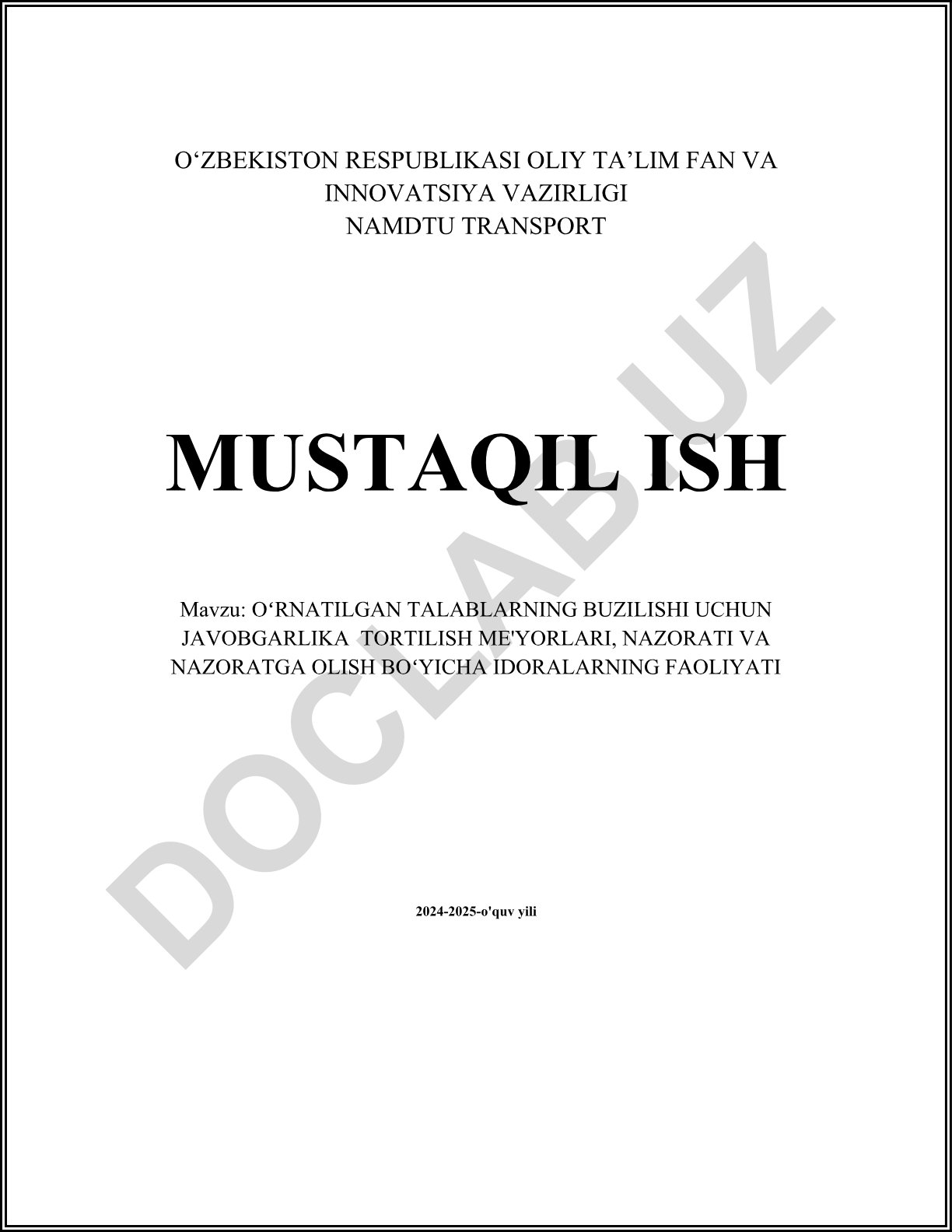 Oʻrnatilgan talablar buzilishi uchun javobgarlik, nazorat va nazoratga olish idoralari faoliyati