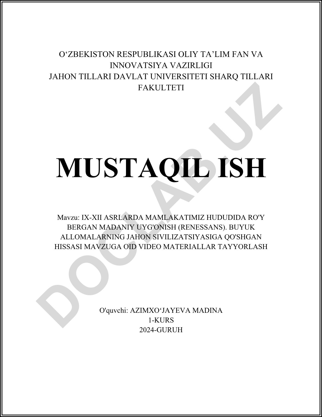 IX-XII asrlarda mamlakatimiz hududida ro'y bergan madaniy uyg'onish (Renessans) va buyuk allomalarning jahon sivilizatsiyasiga qo'shgan hissasi