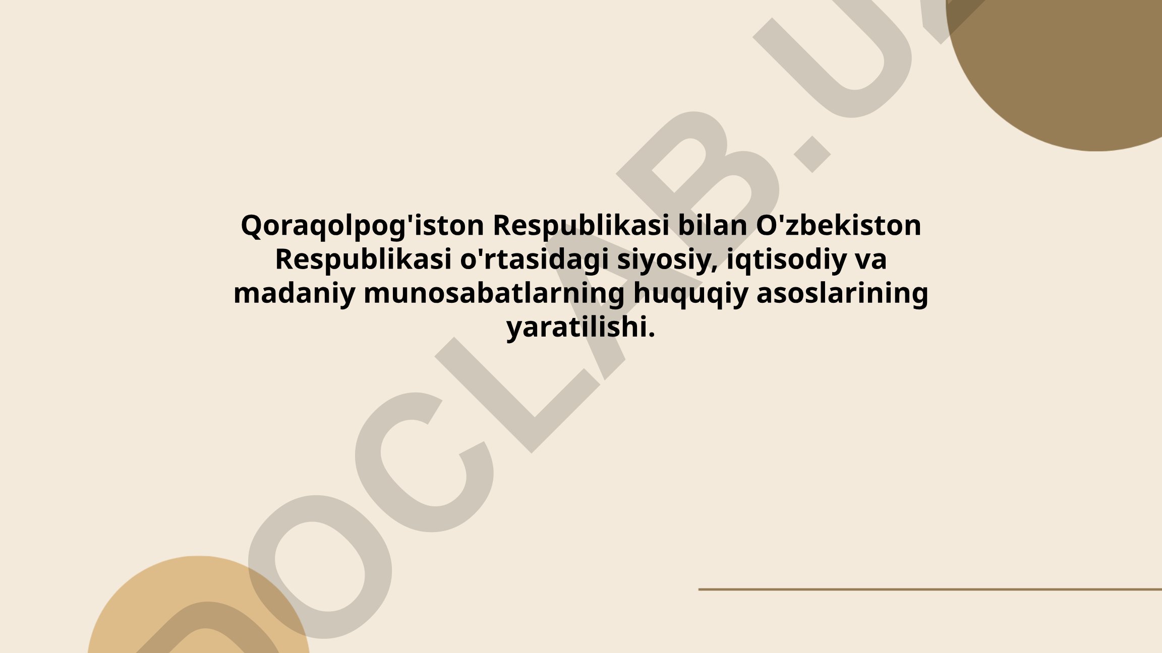 Qoraqalpog'iston va O'zbekiston o'rtasidagi siyosiy, iqtisodiy va madaniy munosabatlarning huquqiy asoslari