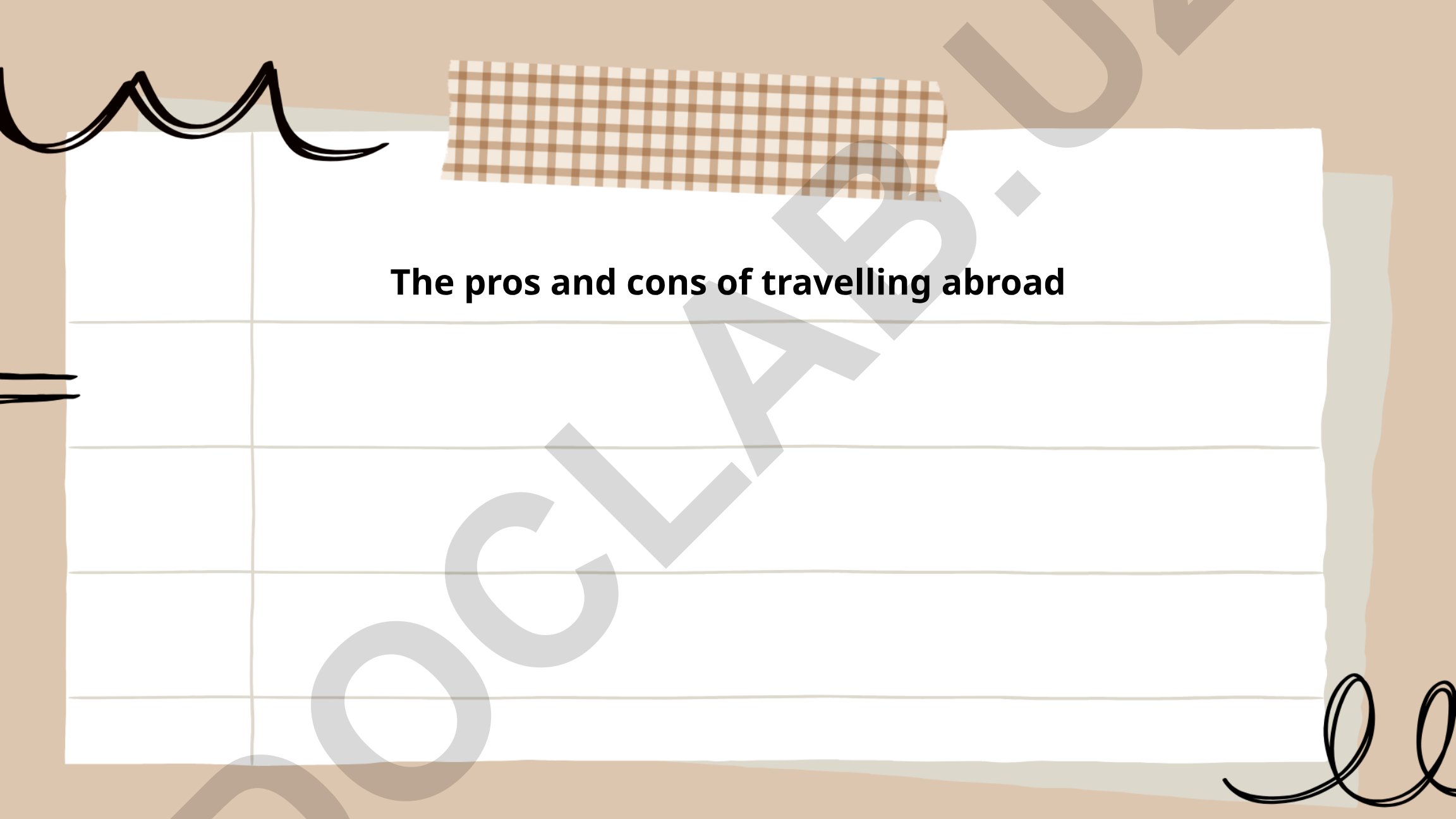 The pros and cons of travelling abroad