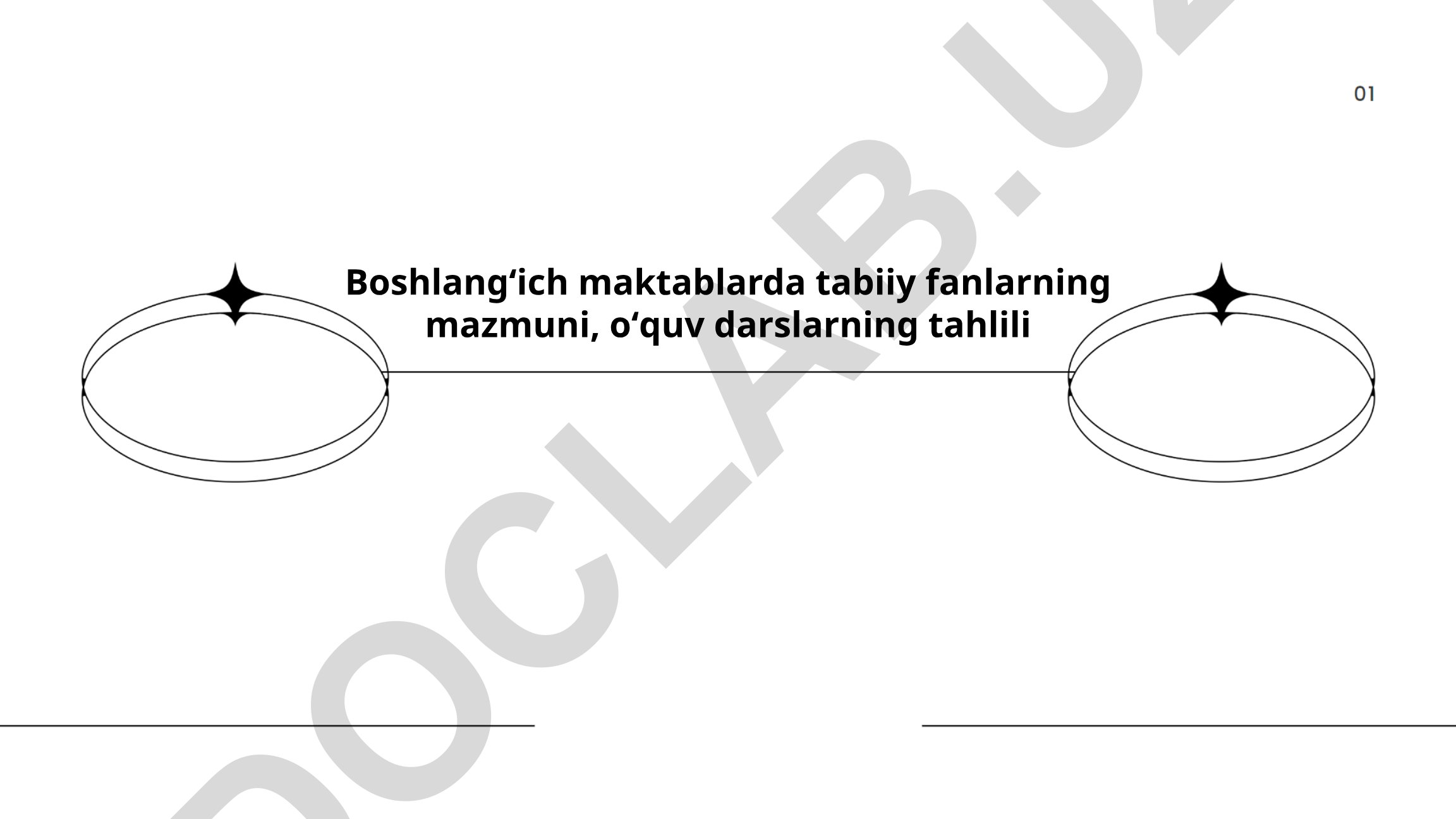 Boshlangʻich maktablarda tabiiy fanlarning mazmuni va oʻquv darslarning tahlili