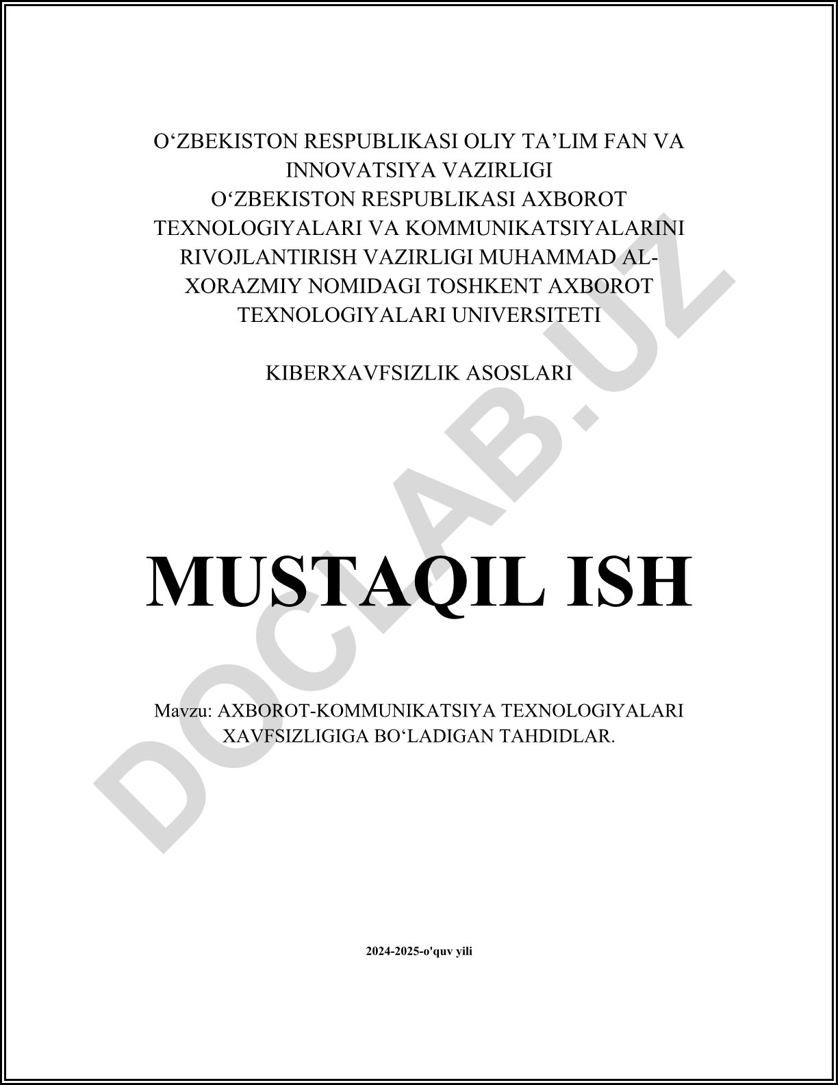 Axborot-kommunikatsiya texnologiyalari xavfsizligiga bo'ladigan tahdidlar