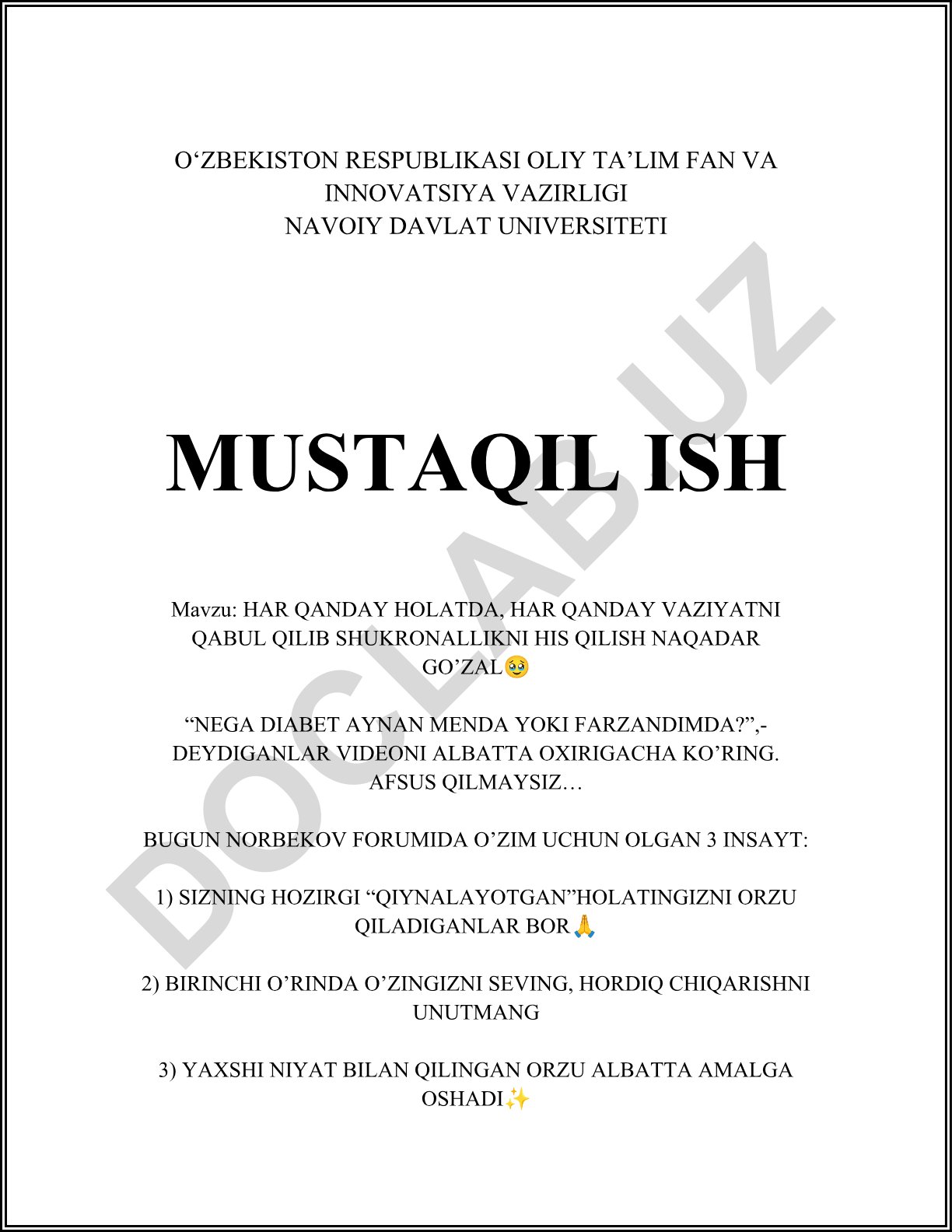 Har qanday holatda, har qanday vaziyatni qabul qilib shukronallikni his qilish
