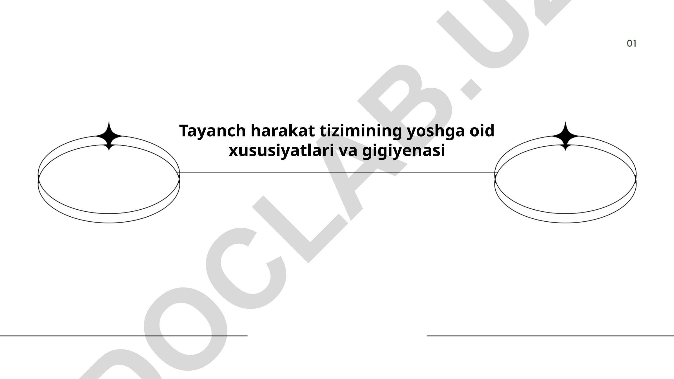 Tayanch harakat tizimining yoshga oid xususiyatlari va gigiyenasi