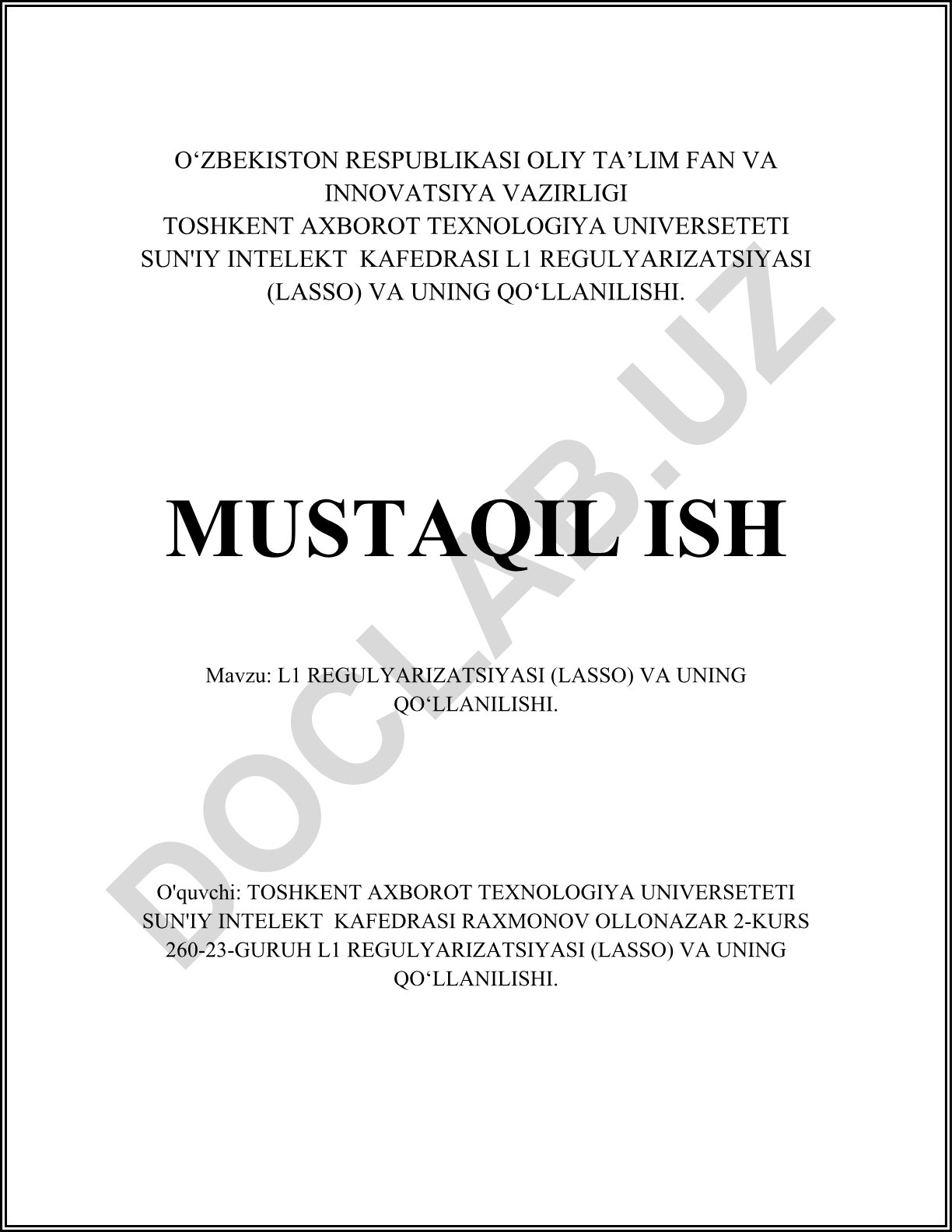 L1 regulyarizatsiyasi (LASSO) va uning qo'llanilishi