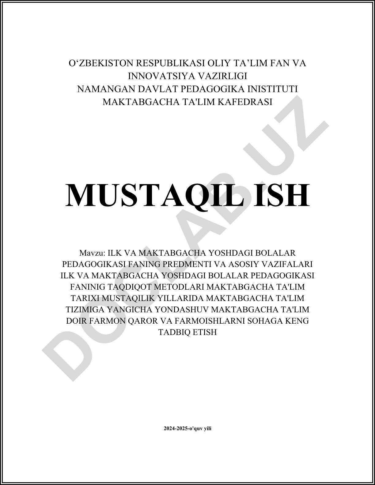 Ilk va maktabgacha yoshdagi bolalar pedagogikasi fanining predmenti va asosiy vazifalari