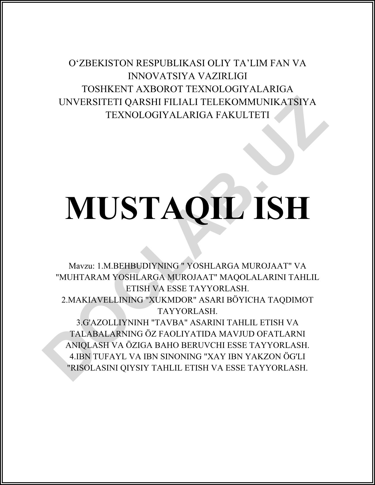 M.Behbudiyning "Yoshlarga murojaat" va "Muhtaram yoshlarga murojaat" maqolalari, Makiavelli "Xukmdor" asari, G'azolliy "Tavba" asari, Ibn Tufayl va Ibn Sino "Xay ibn Yakzon" risolasi tahlili va esselar