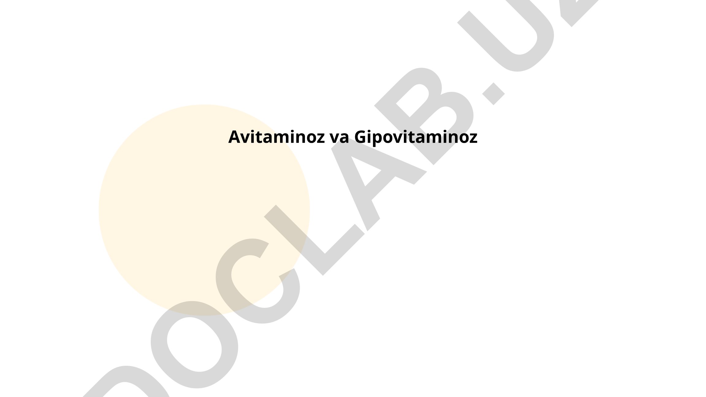 Avitaminoz va Gipovitaminoz farqlari va sabablari