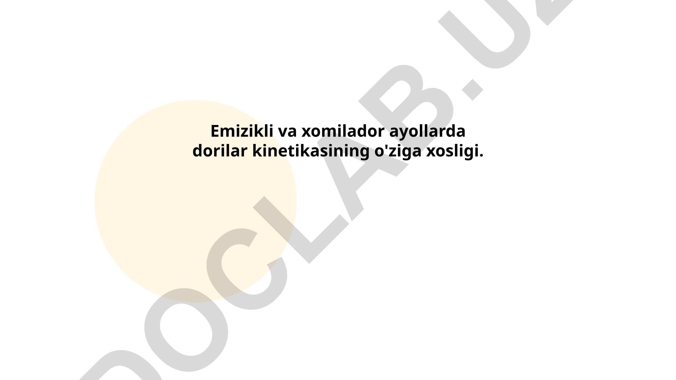 Emizikli va xomilador ayollarda dorilar kinetikasining o'ziga xosligi