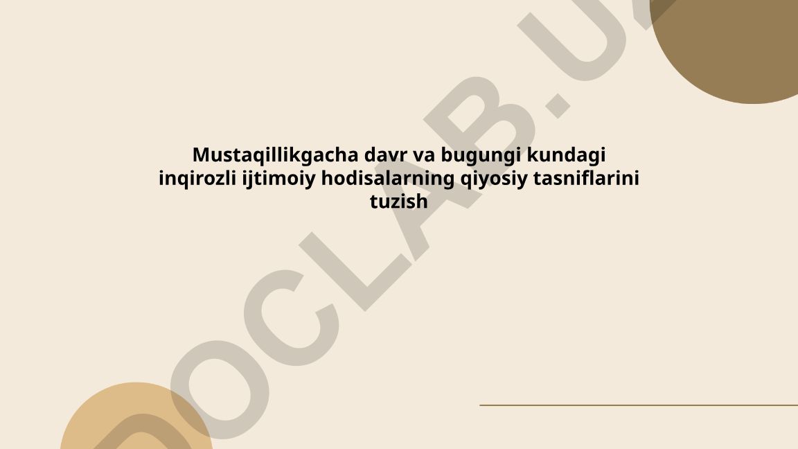Mustaqillikgacha davr va bugungi kundagi inqirozli ijtimoiy hodisalarning qiyosiy tasnifi