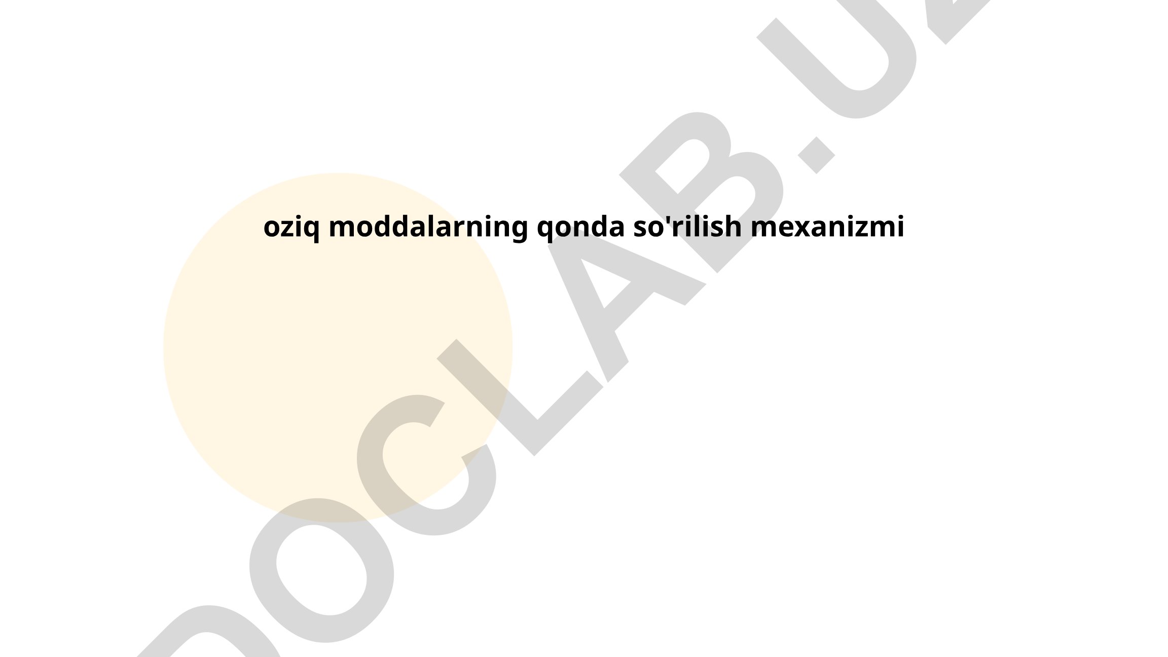 Oziq moddalarning qonda so'rilish mexanizmi