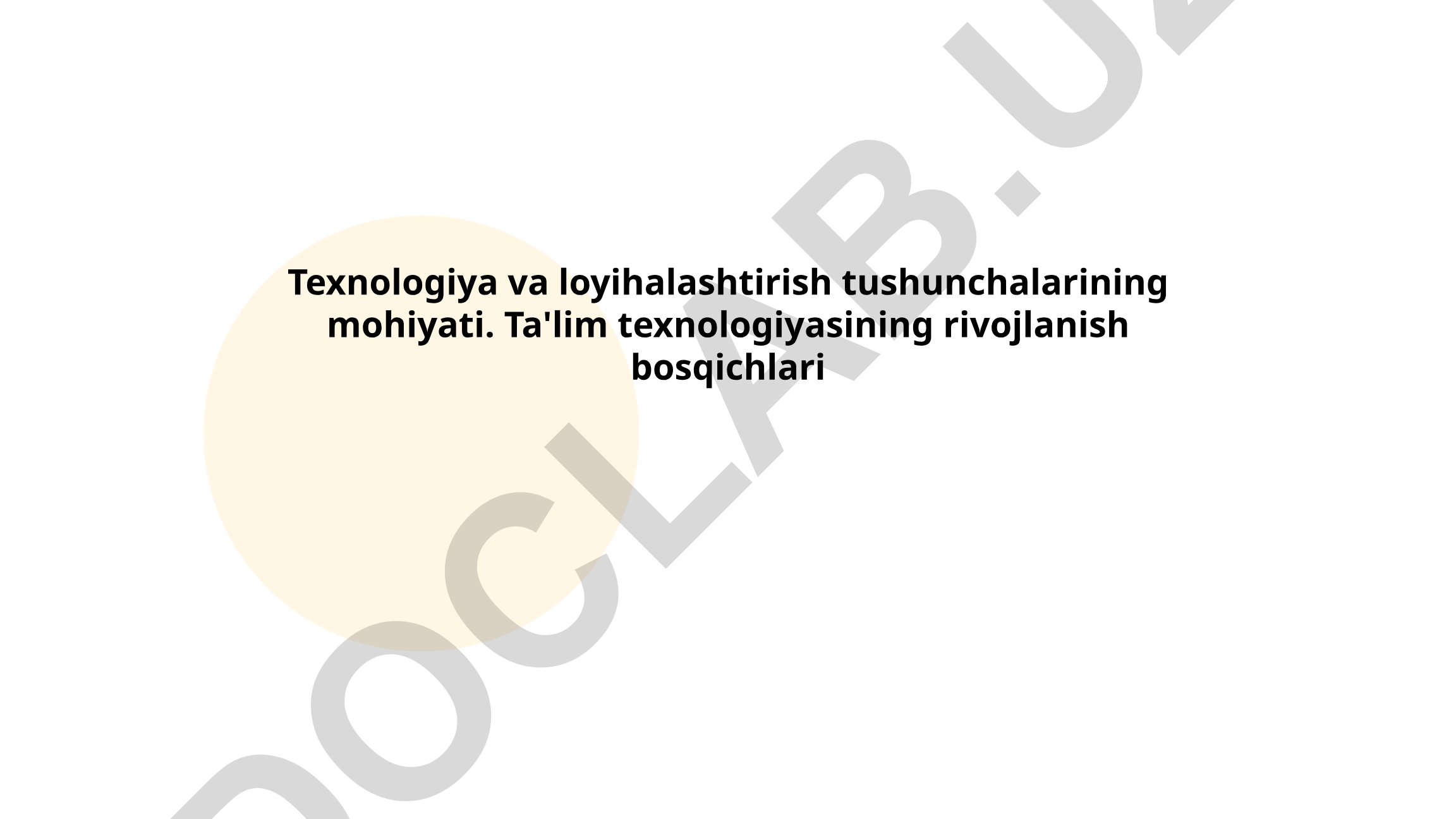 Ta'lim texnologiyalari va loyihalashtirish tushunchalari