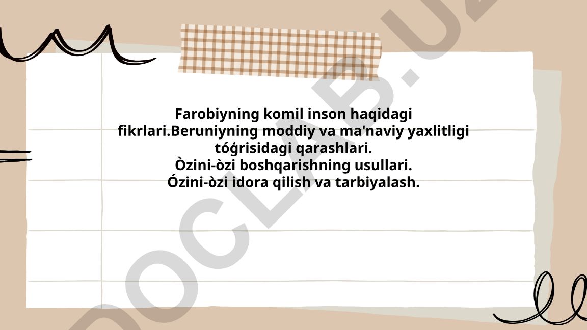 Farobiy va Beruniyning komil inson, moddiy-ma'naviy yaxlitlik va o'zini-o'zi boshqarish haqidagi qarashlari