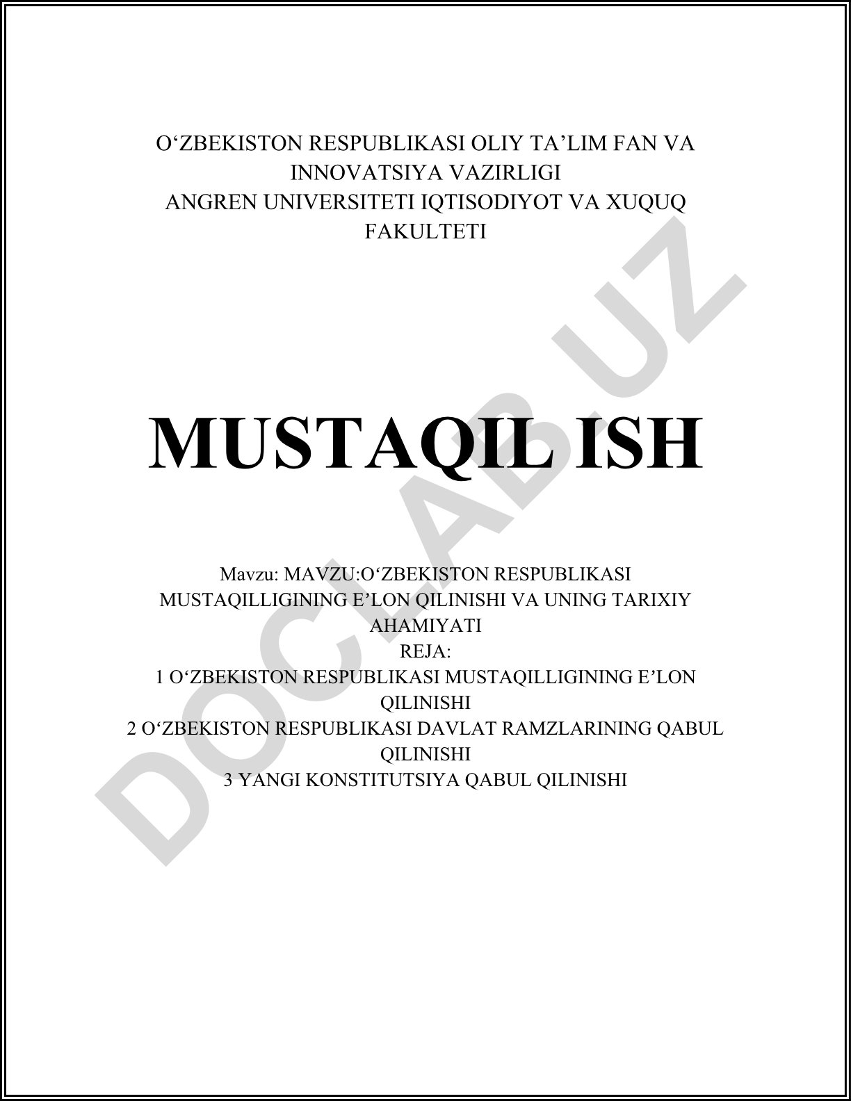 Oʻzbekiston Respublikasi mustaqilligining eʼlon qilinishi va uning tarixiy ahamiyati