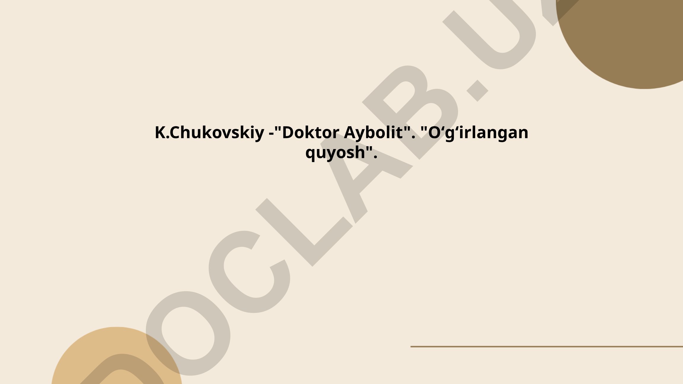 Korney Chukovskiyning Doktor Aybolit asari haqida taqdimot