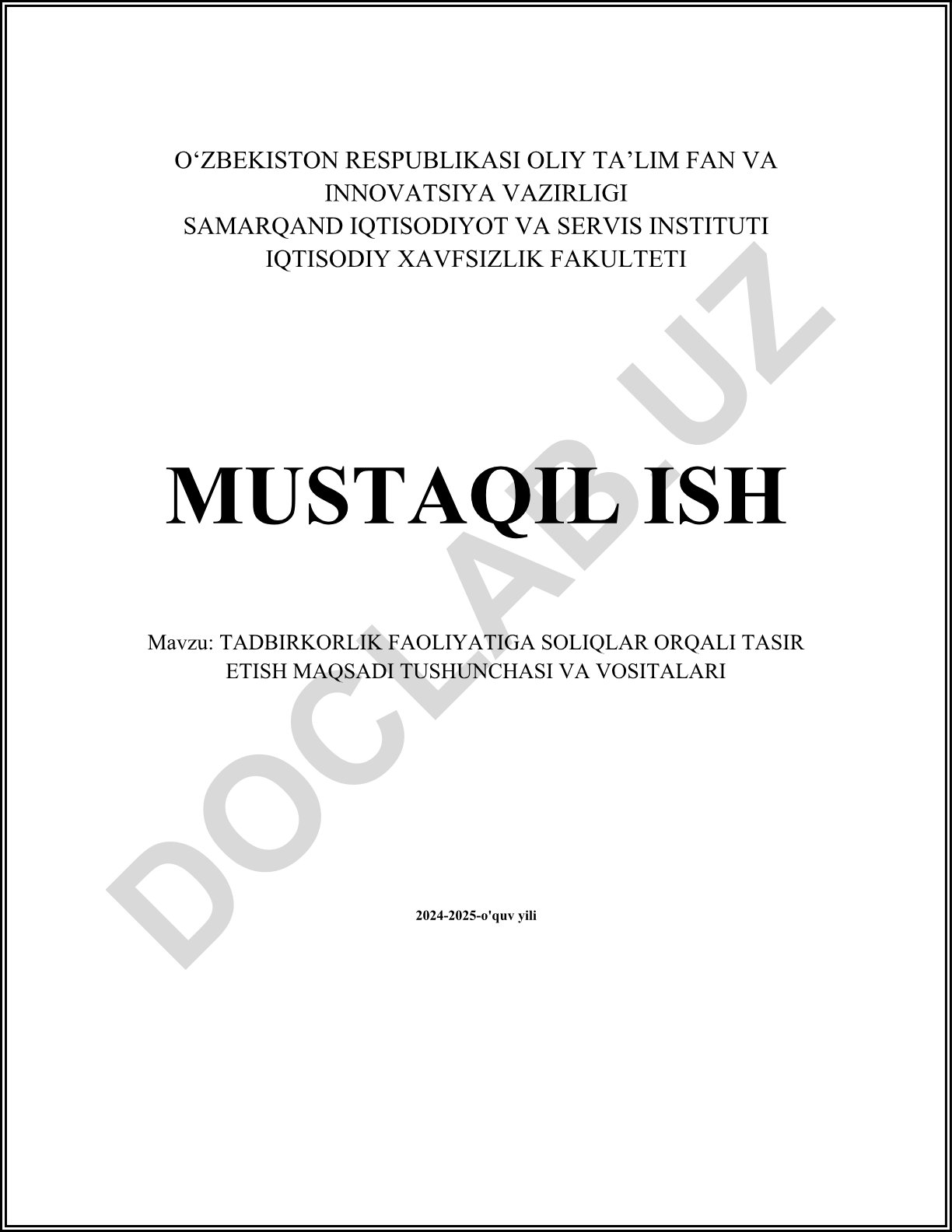 Tadbirkorlik faoliyatiga soliqlar orqali tasir etish maqsadi tushunchasi va vositalari