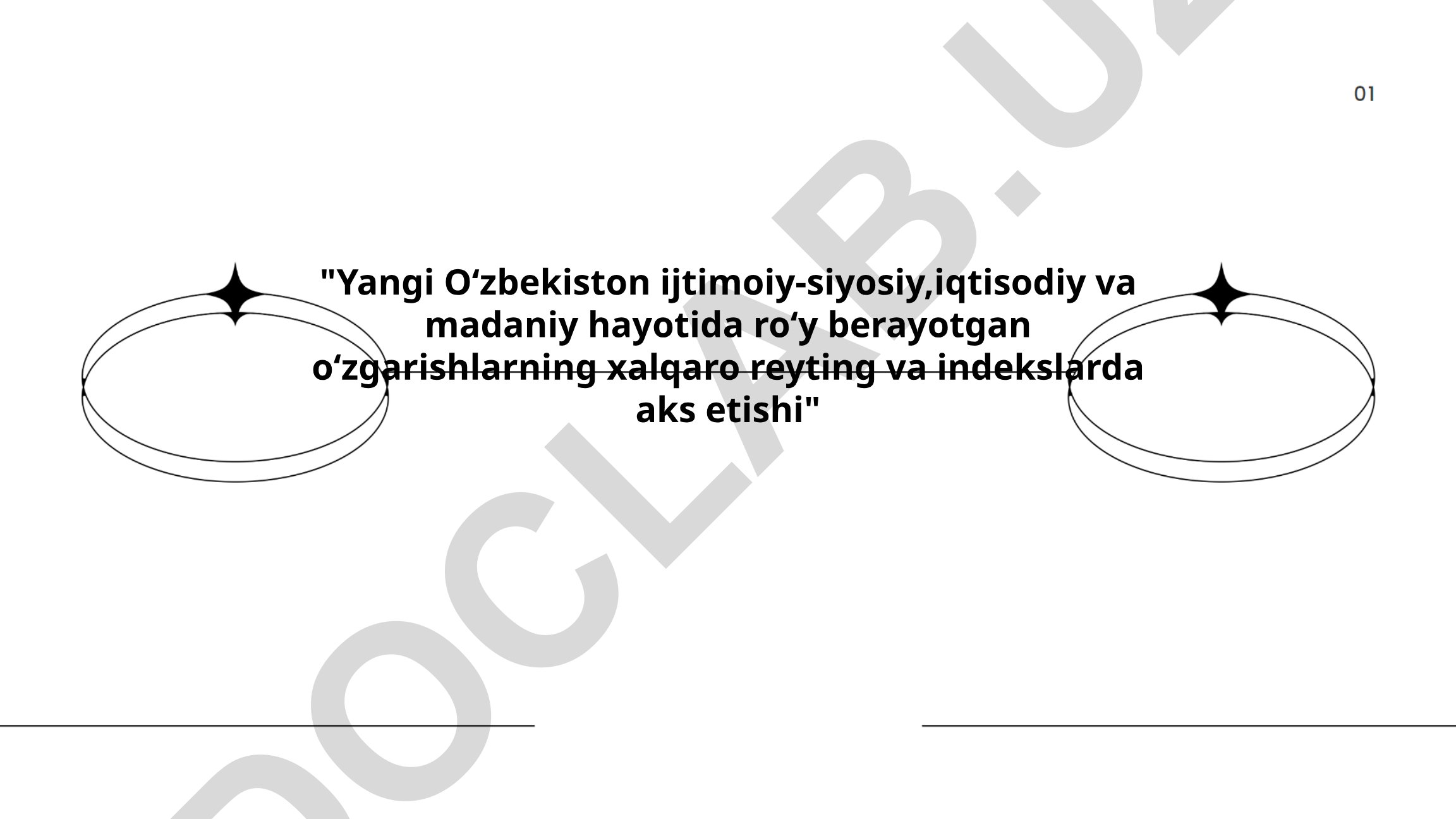Yangi Oʻzbekiston ijtimoiy-siyosiy, iqtisodiy va madaniy hayotida roʻy berayotgan oʻzgarishlarning xalqaro reyting va indekslarda aks etishi