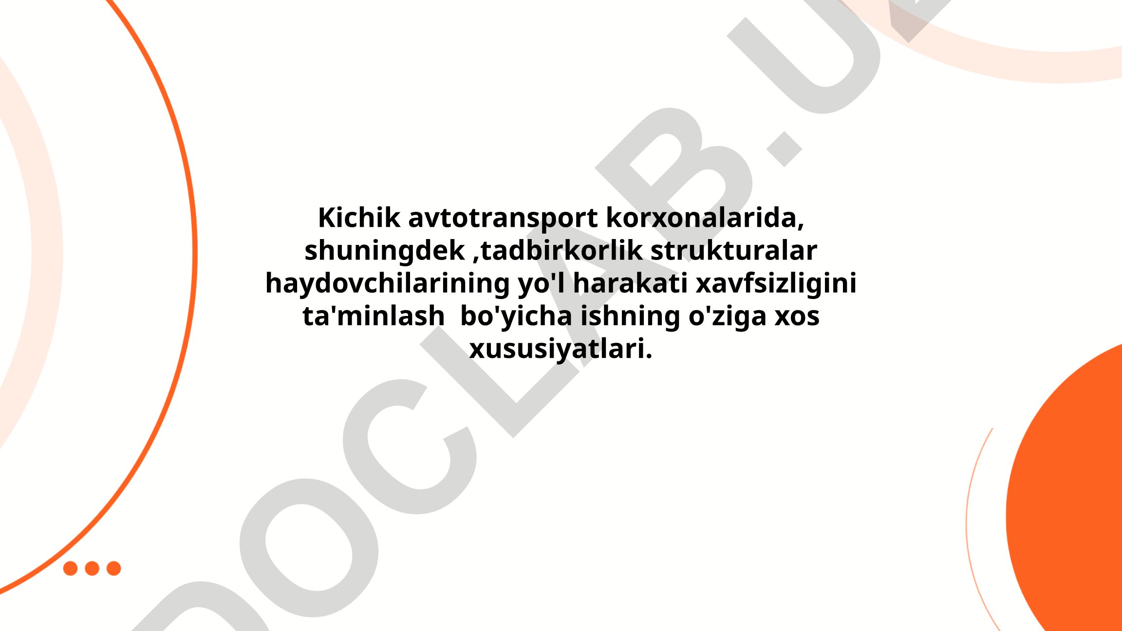 Kichik avtotransport korxonalarida yo'l harakati xavfsizligini ta'minlash