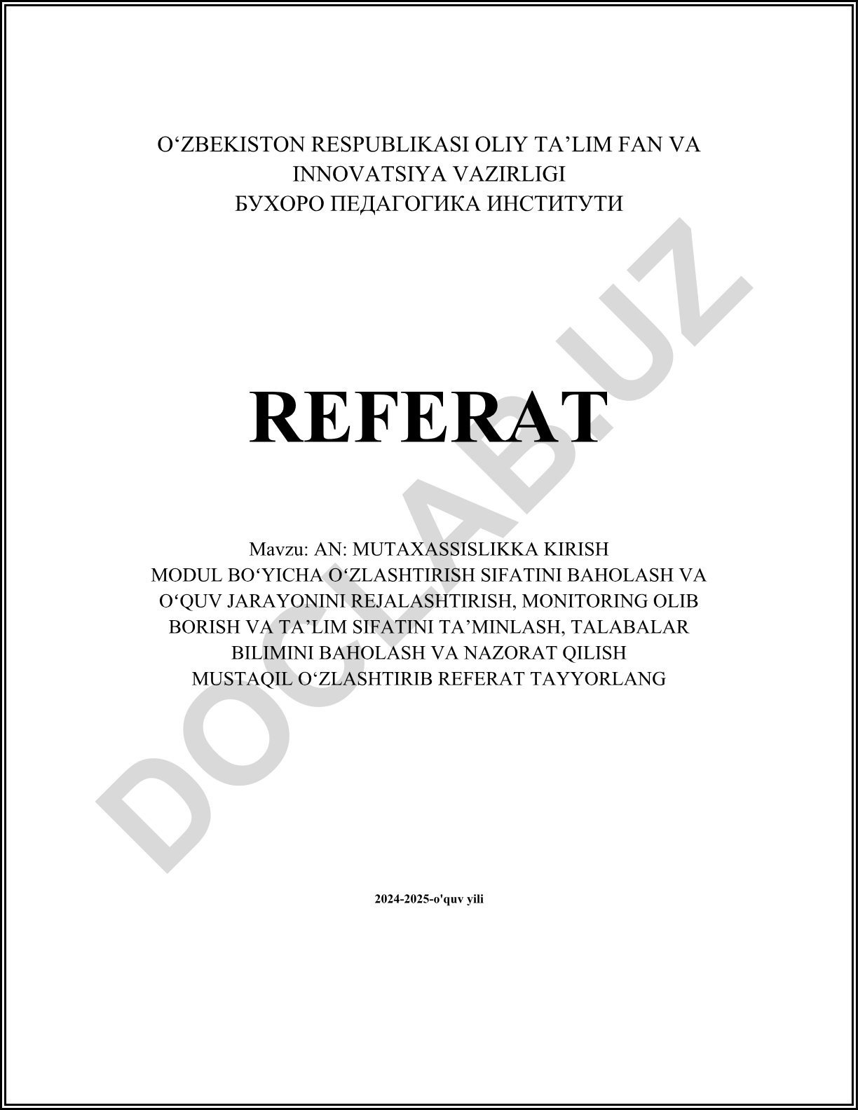 O'quv jarayonini rejalashtirish, ta'lim sifatini ta'minlash va talabalar bilimini baholash
