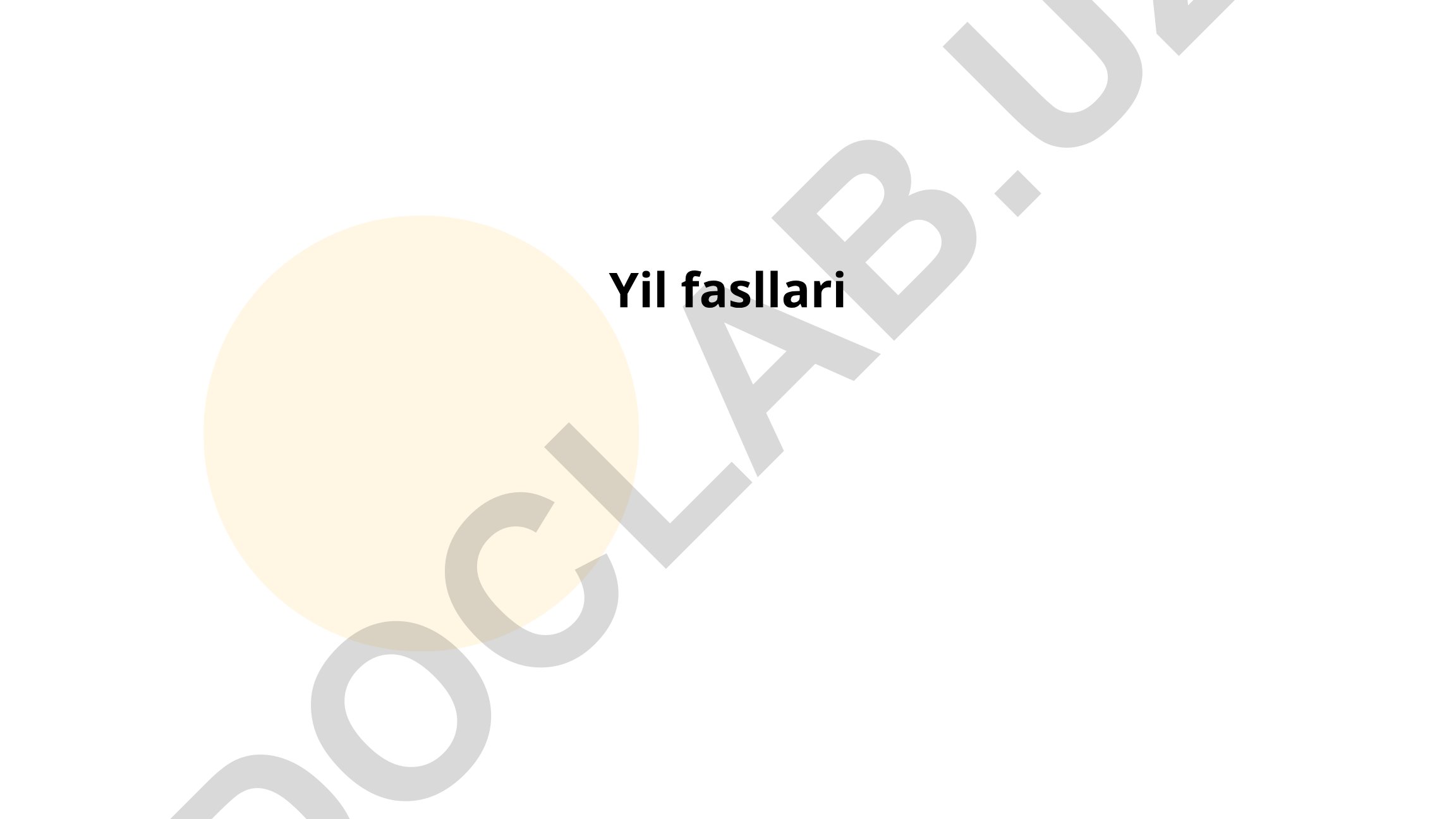 Yil fasllari: bahor, yoz va kuz