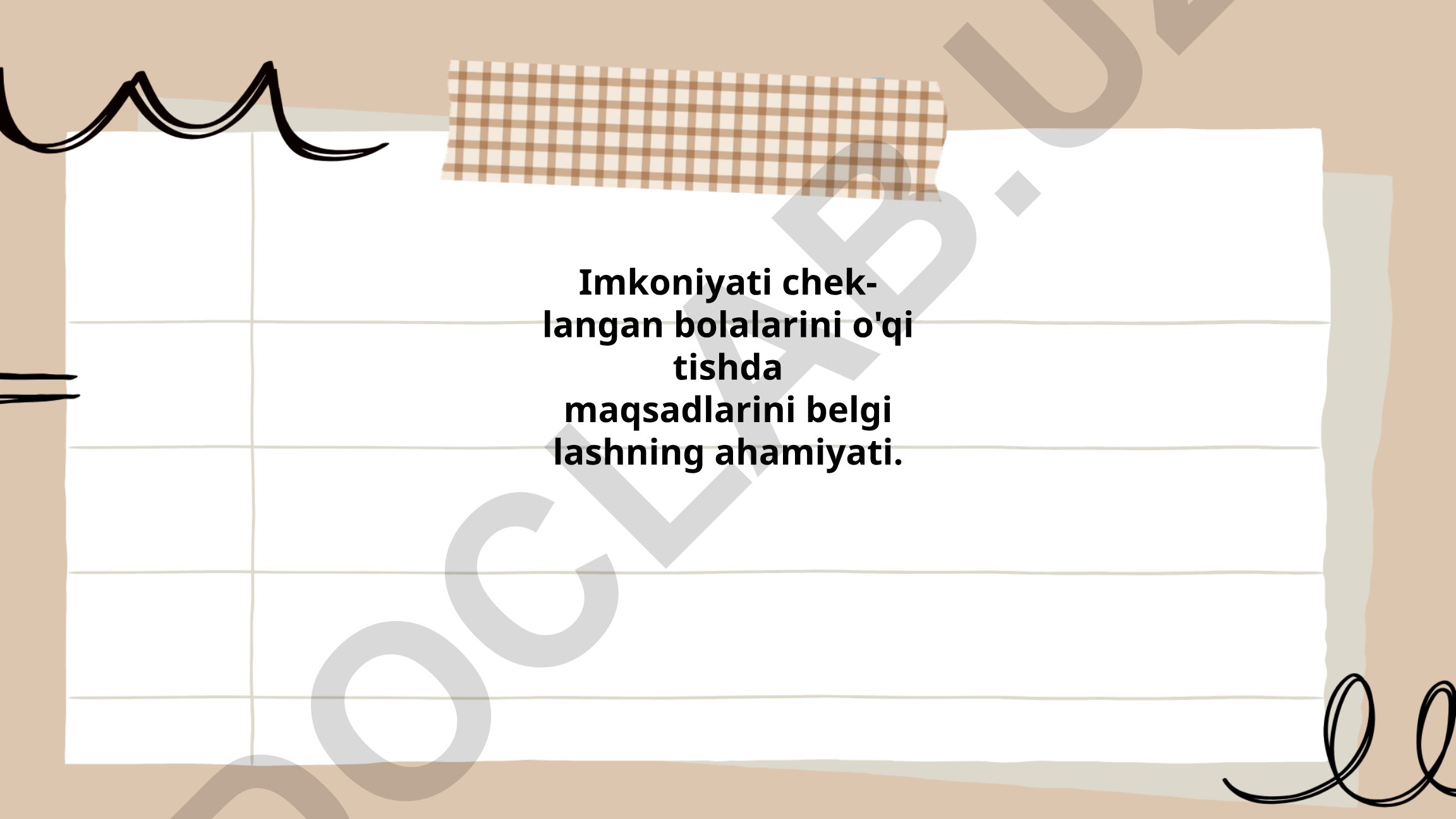 Imkoniyati cheklangan bolalarni o'qitishda maqsadlarni belgilash