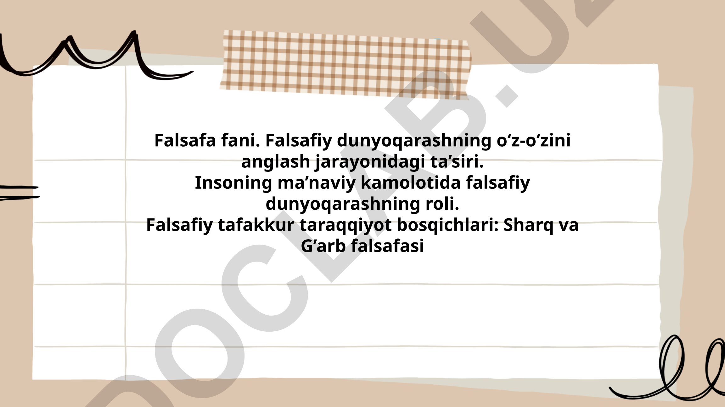 Falsafiy dunyoqarashning o'z-o'zini anglash va ma'naviy kamolotdagi roli