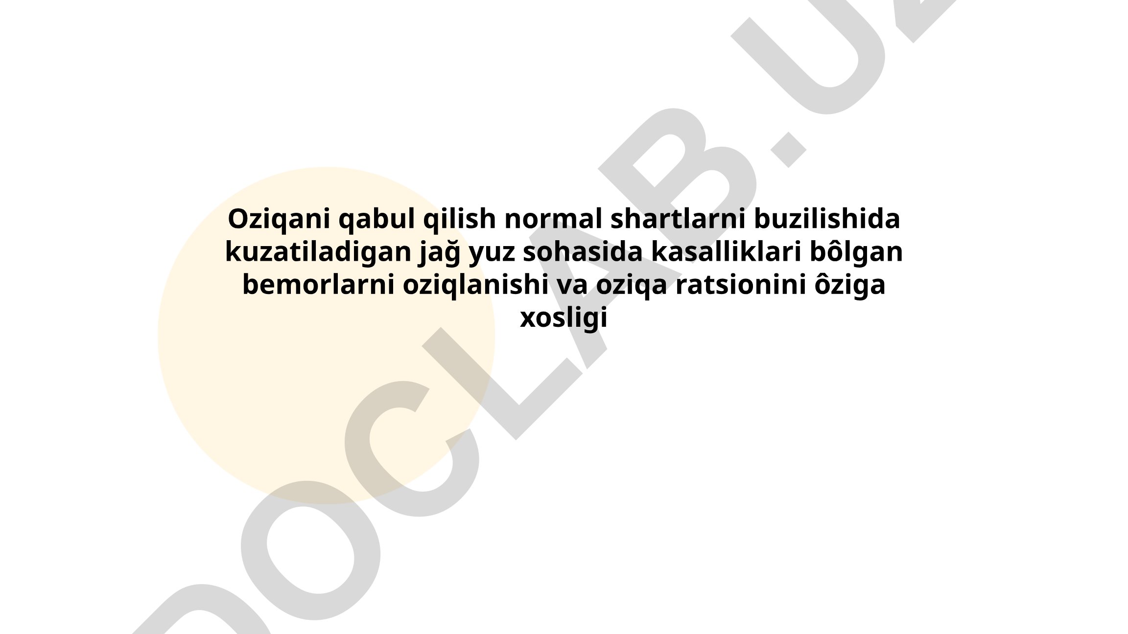 Jag' yuz sohasida kasalliklari bo'lgan bemorlarning oziqlanishi