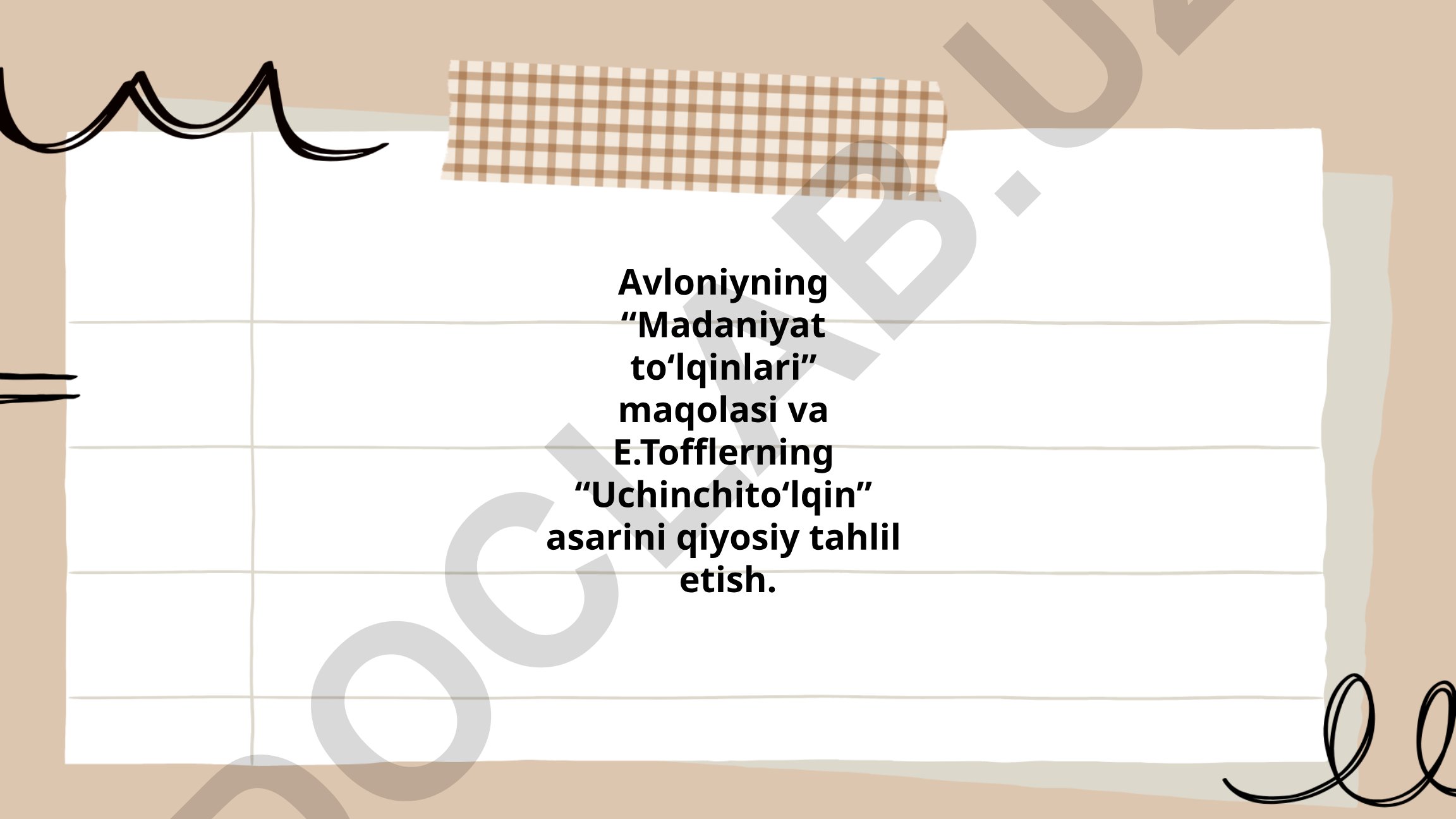 Avloniyning “Madaniyat to‘lqinlari” maqolasi va E.Tofflerning “Uchinchi to‘lqin” asarini qiyosiy tahlil etish