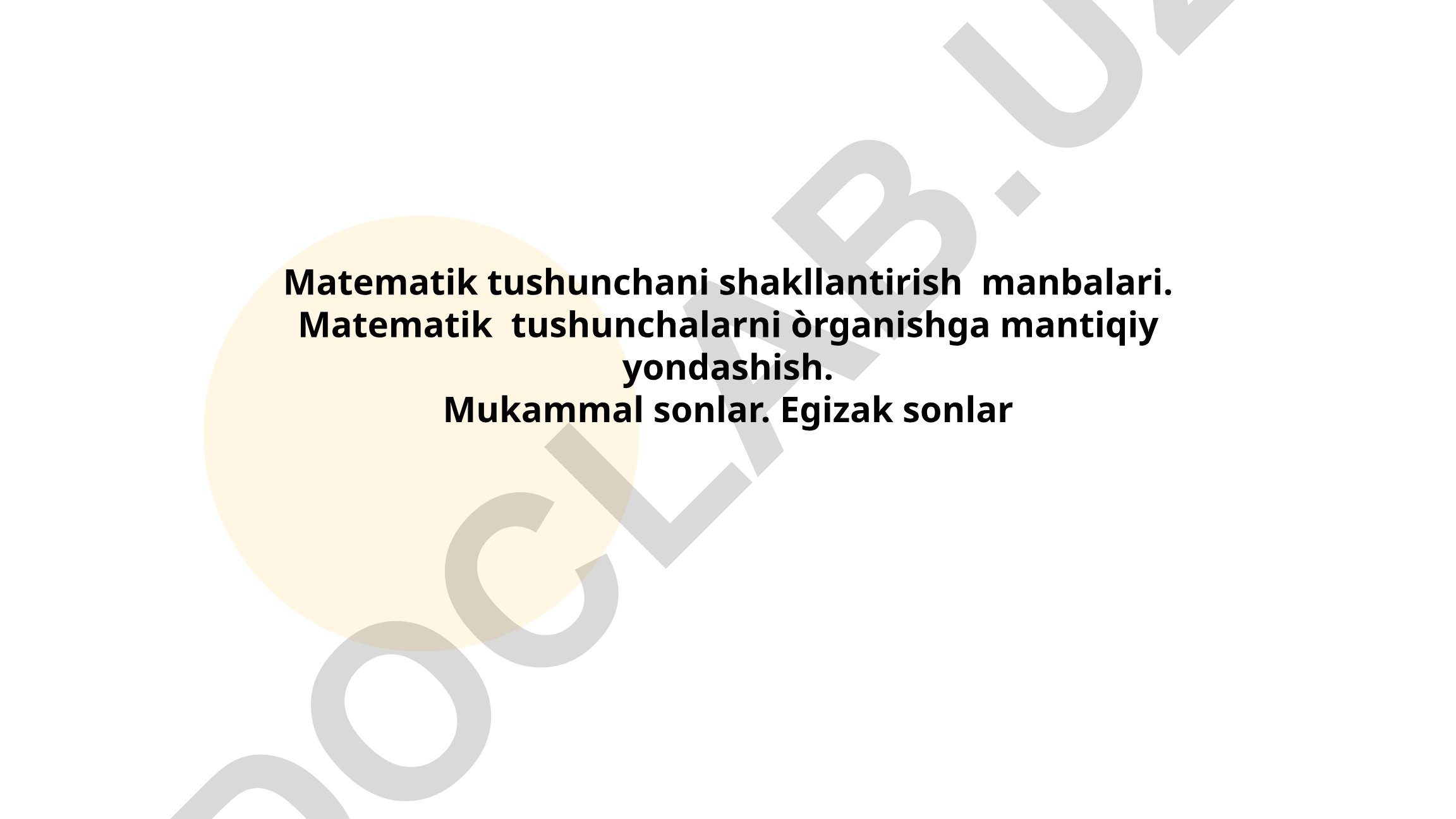 Matematik tushunchalarni shakllantirish manbalari va mantiqiy yondashuv